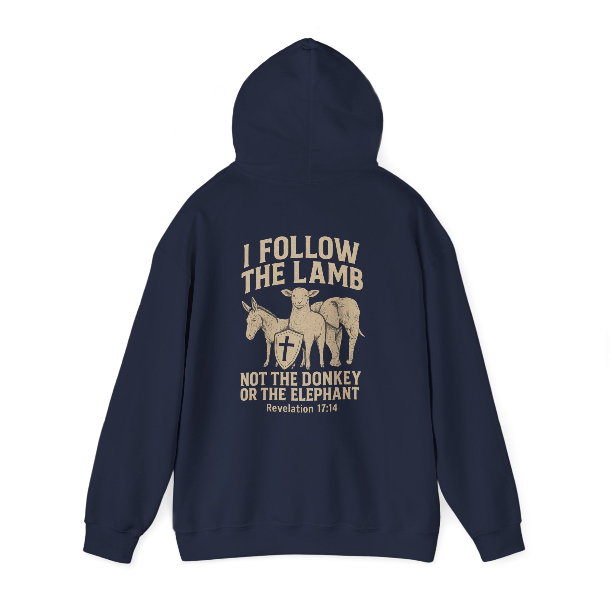 I Follow the Lamb Hoodie - Revelation 17:14 Christian Faith Sweatshirt, Jesus Over Politics Hoodie for Men and Women, Kingdom over Party