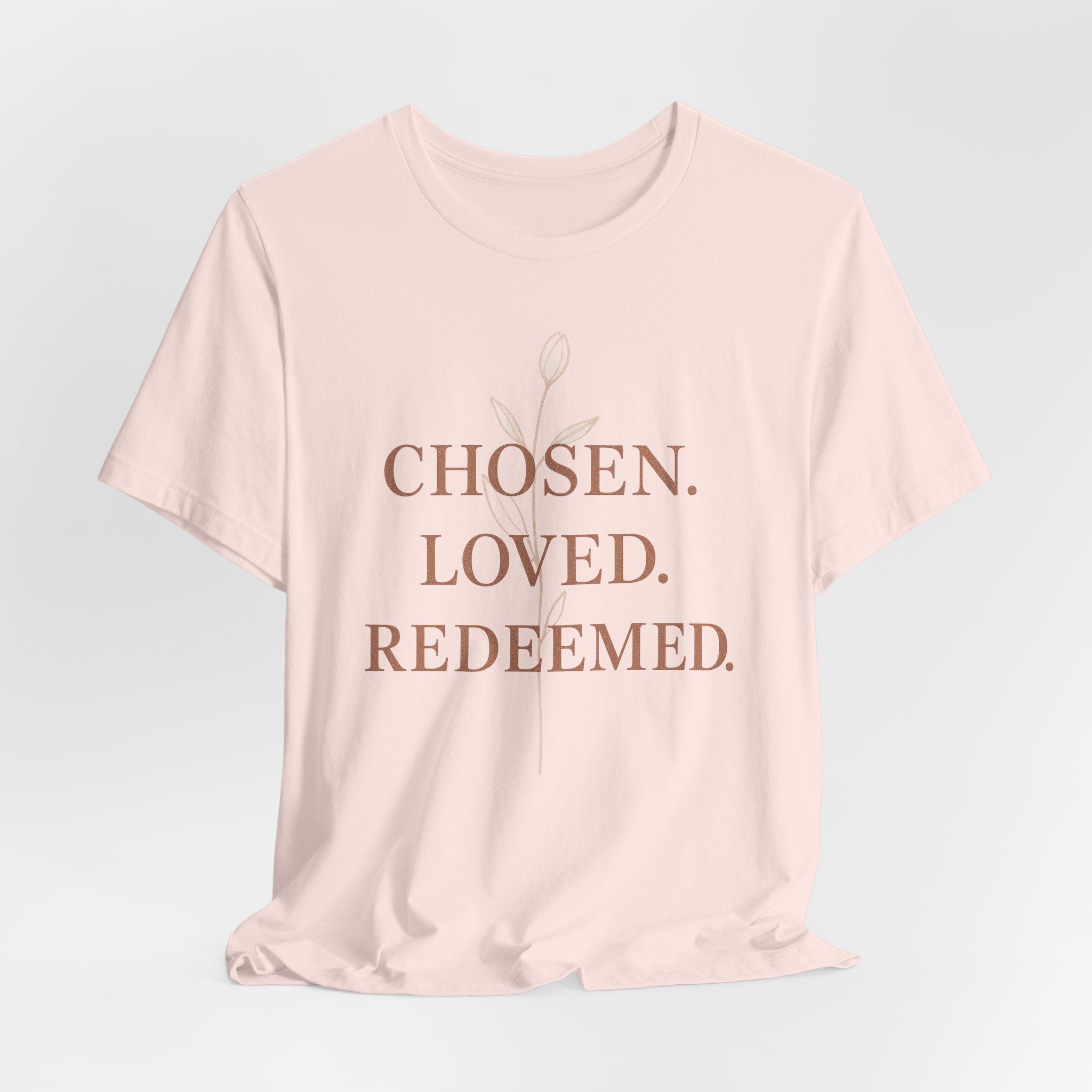 Chosen. Loved. Redeemed. Womens Christian T-Shirt - Faith Inspiration Tee, Minimalist Bible Verse Apparel, Redeemed Faith Apparel