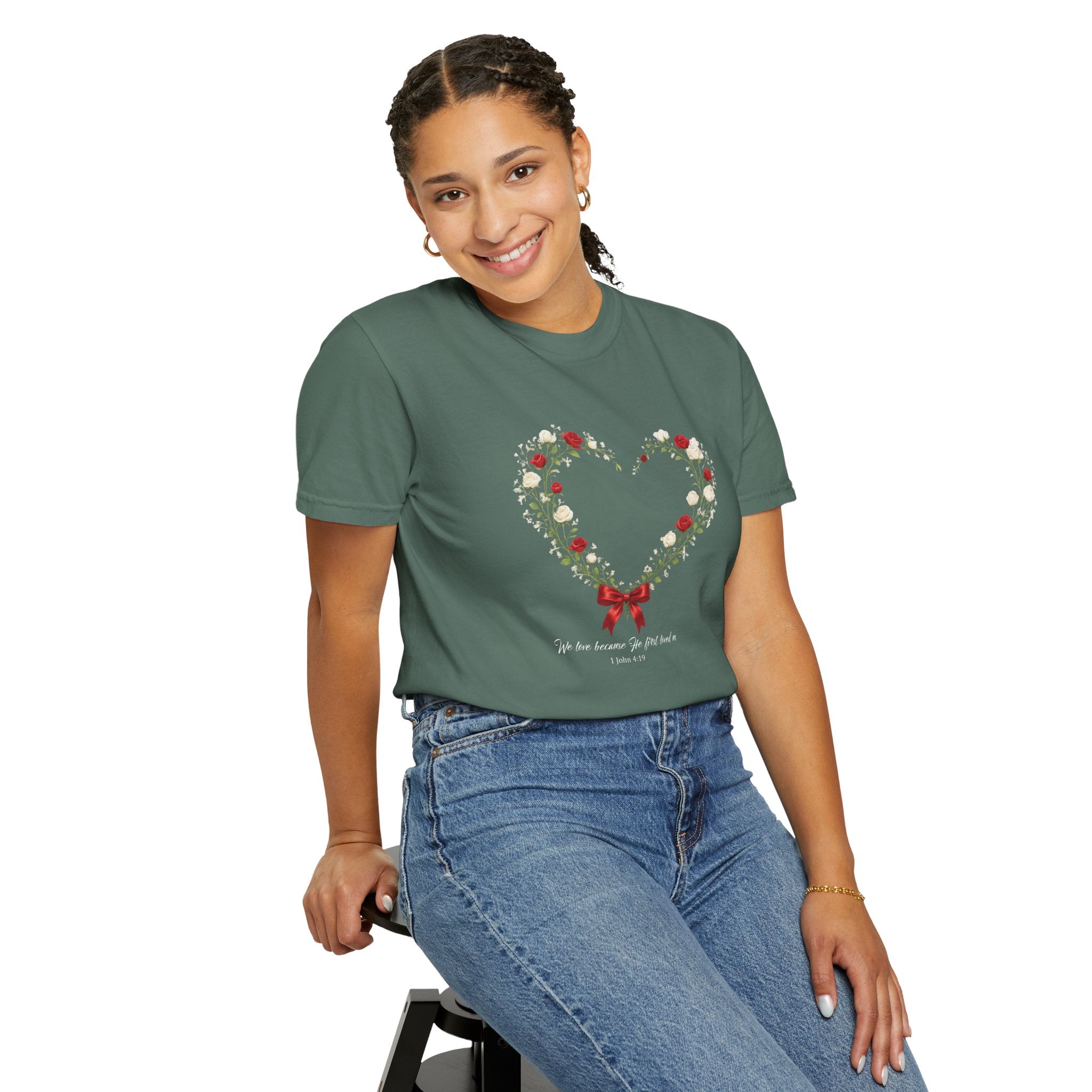 We Love Because He First Loved Us Floral Tee, 1 John 4:19 Christian Shirt, Bible Verse Women Gift, Wildflower Heart, Redeemed Faith Apparel