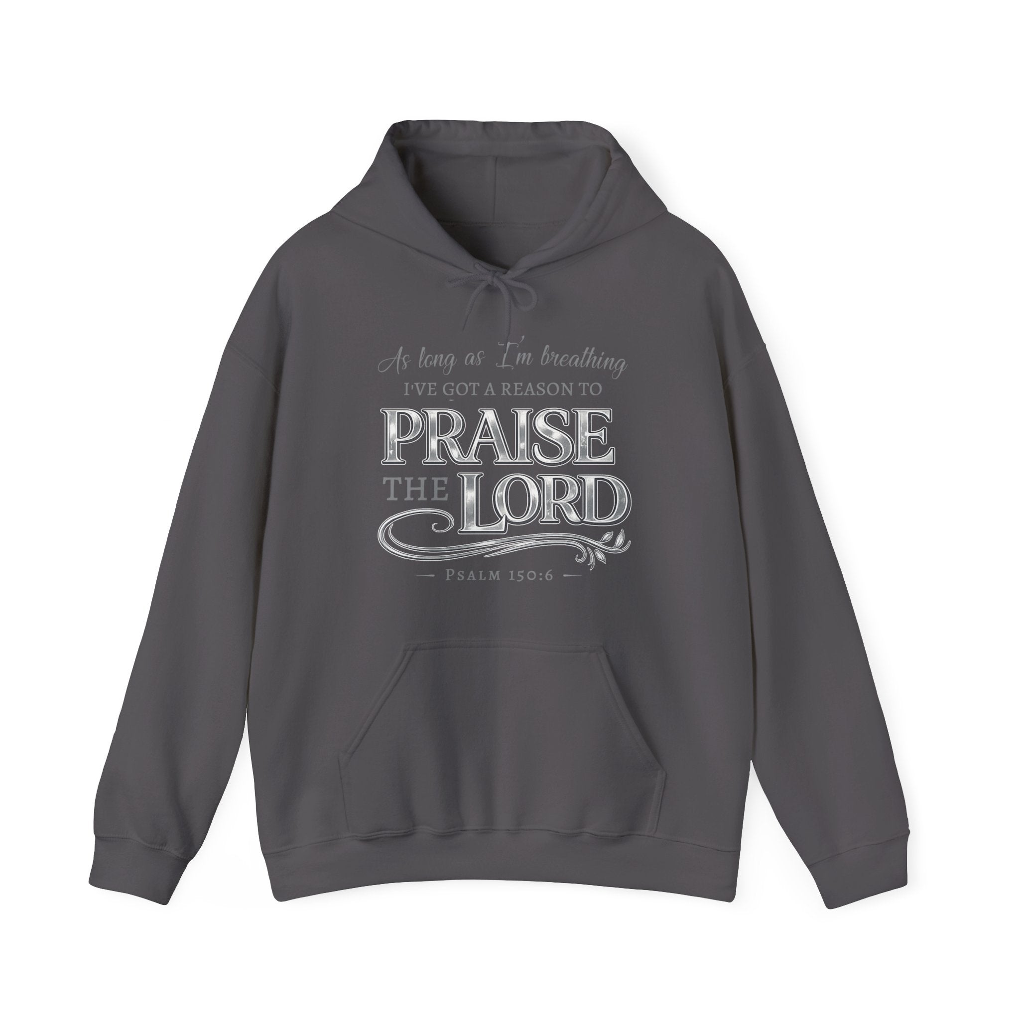 Praise The Lord Hoodie, Psalm 150:6 Christian Hoodie, As Long As Im Breathing Faith Hoodie, Worship Hoodie, Christian Gift, Redeemed Faith Apparel