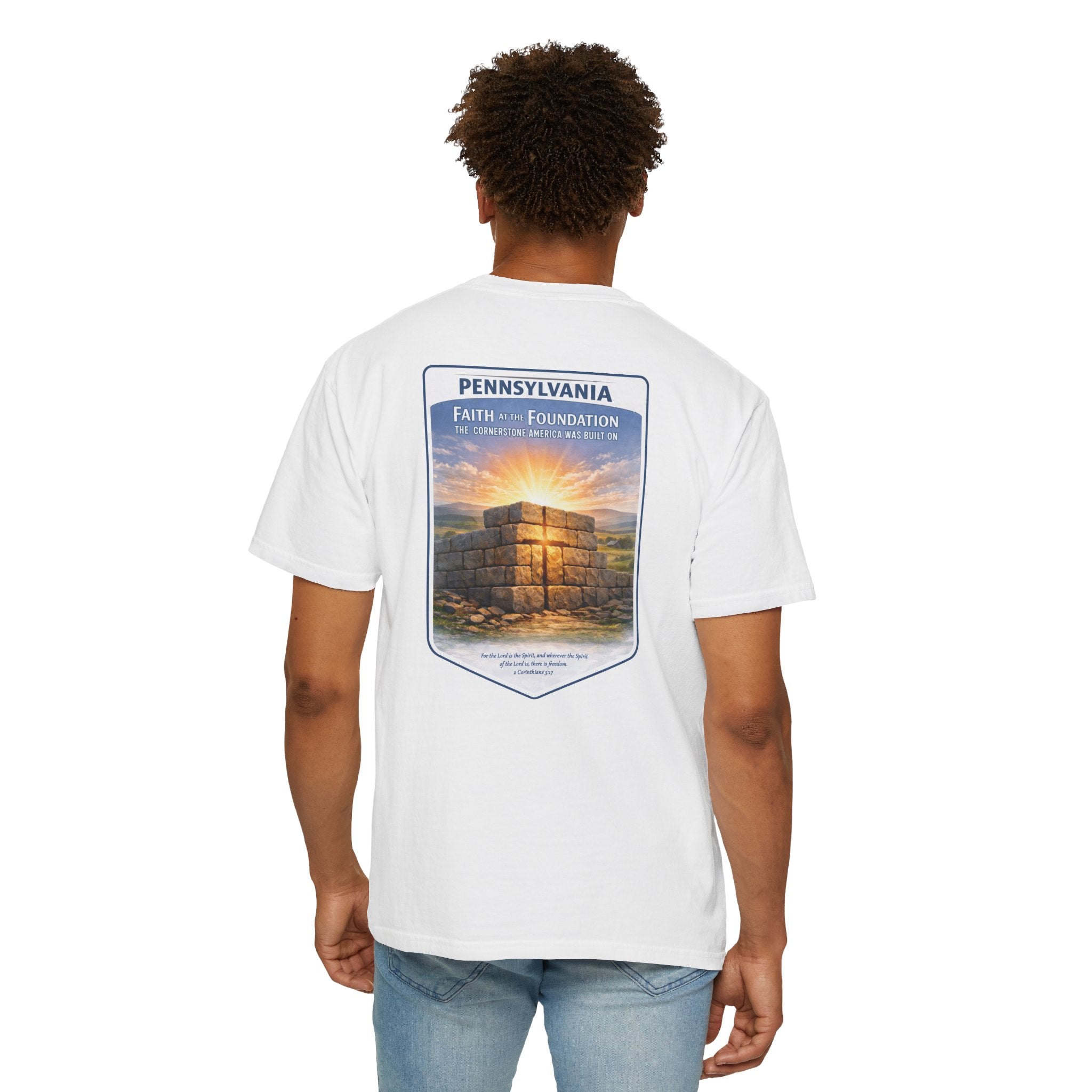 PA-Pennsylvania Faith at the Foundation Christian T Shirt, Cornerstone USA Faith Tee, 2 Corinthians 3:17 Shirt, God Bless America Collection