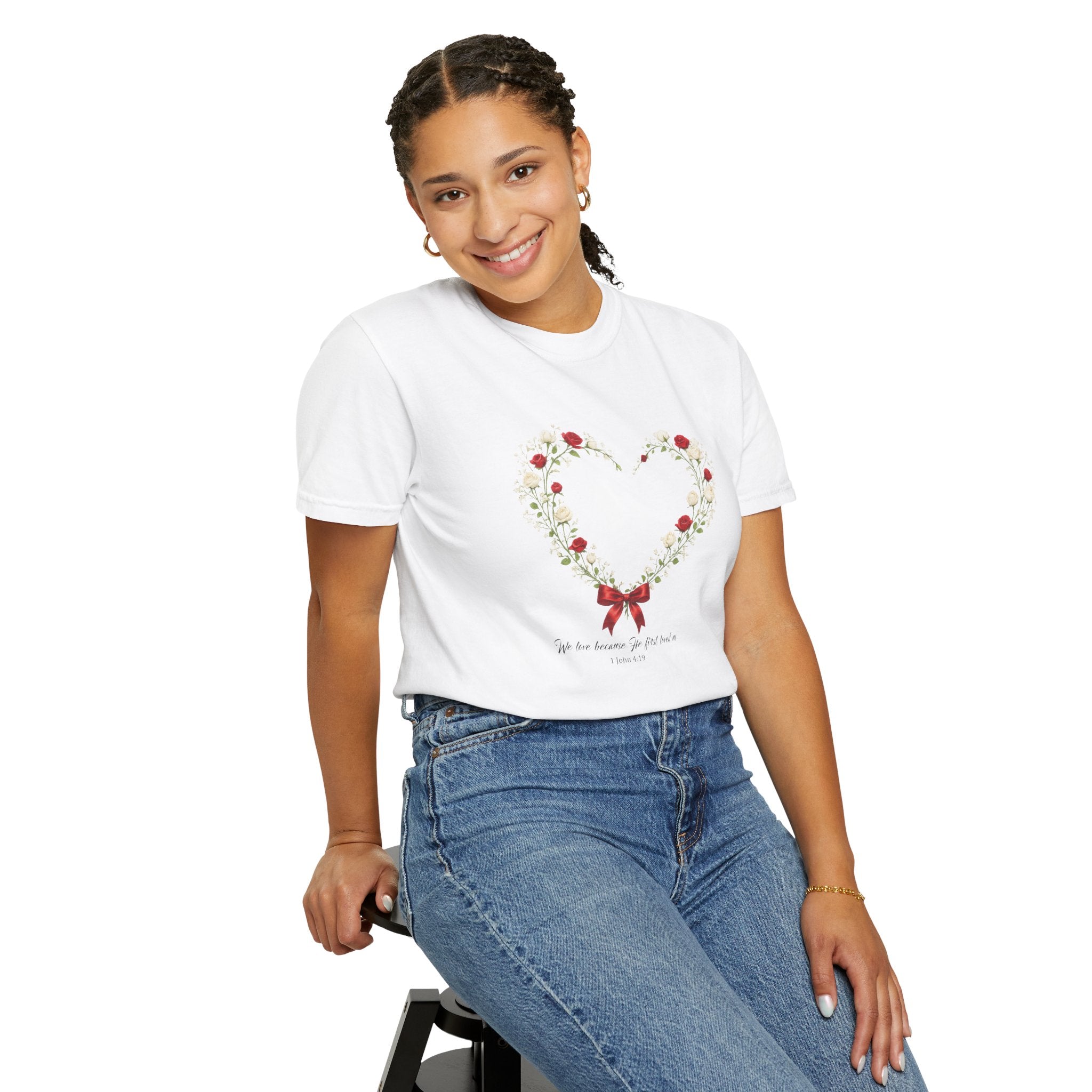 We Love Because He First Loved Us Floral Tee, 1 John 4:19 Christian Shirt, Bible Verse Women Gift, Wildflower Heart, Redeemed Faith Apparel