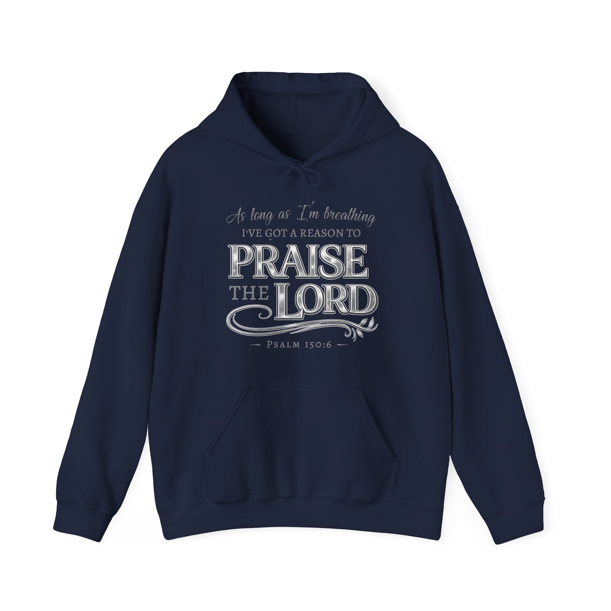 Praise The Lord Hoodie, Psalm 150:6 Christian Hoodie, As Long As Im Breathing Faith Hoodie, Worship Hoodie, Christian Gift, Redeemed Faith Apparel