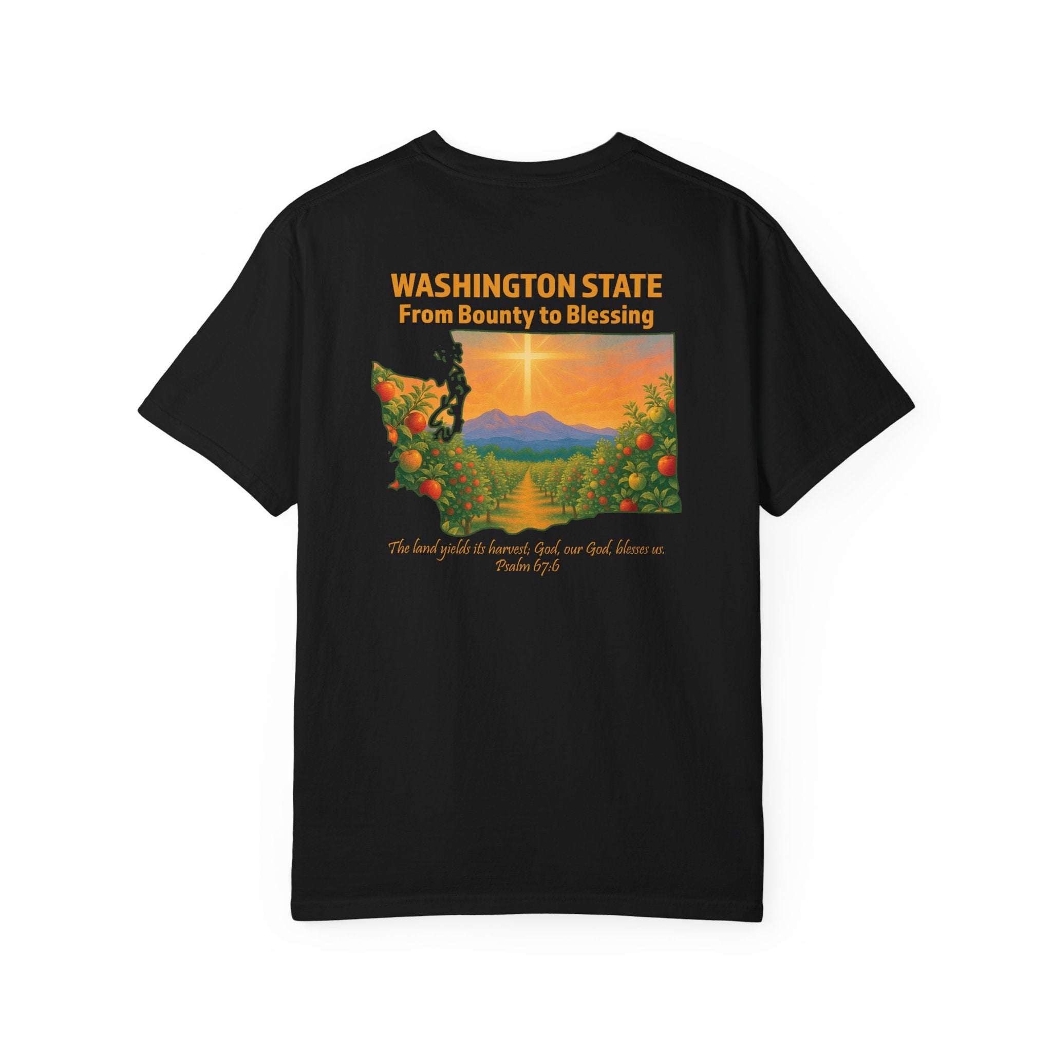 WA-From Bounty to Blessing, Psalm 67:6, Washington Apple Orchard T-shirt, Cross Faith Tee, God Bless America Collection, Redeemed Faith