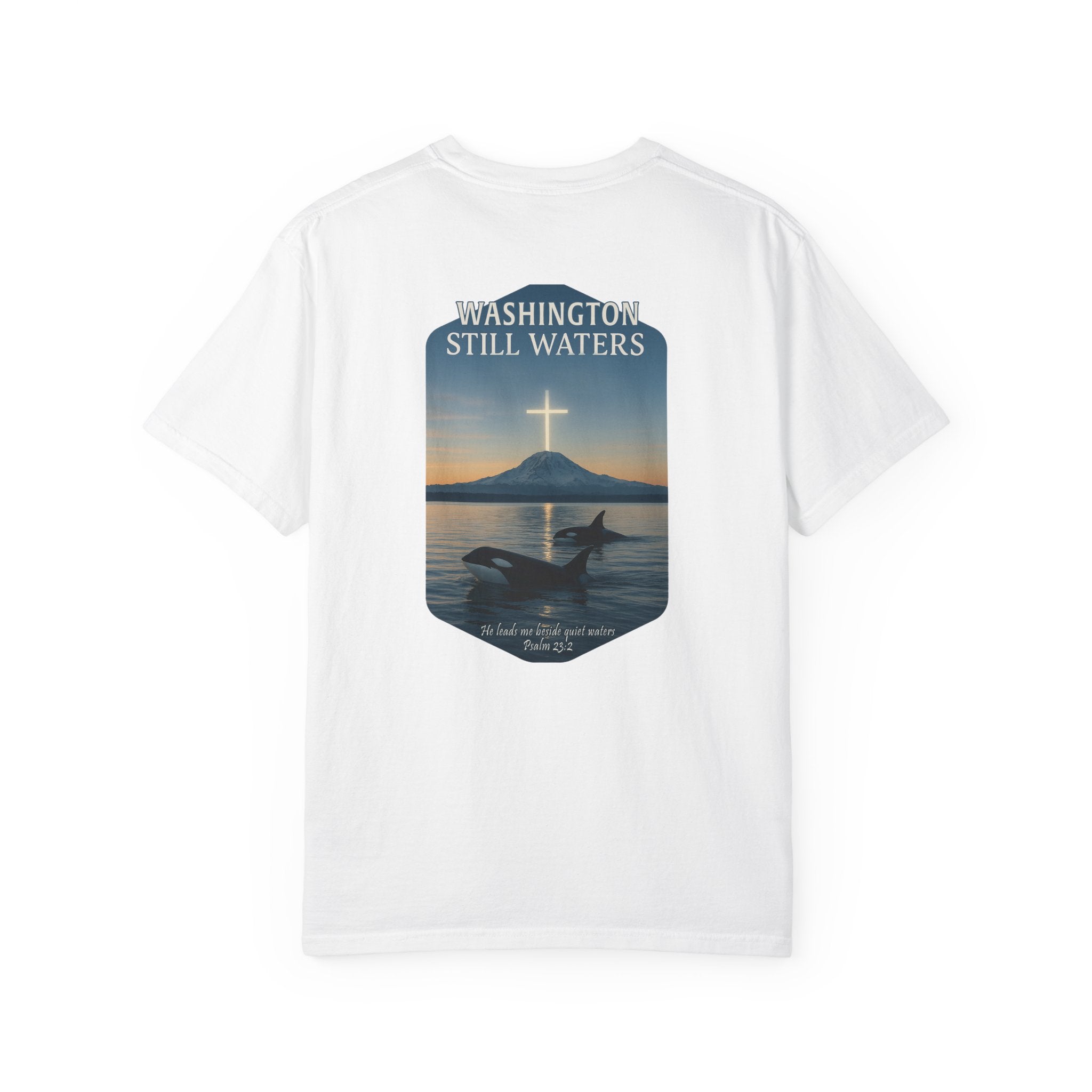 WA-Washington Still Waters Christian Shirt, Psalm 23:2, Orca Mountain Cross Faith, Nature Tee, God Bless America Collection, Redeemed Faith