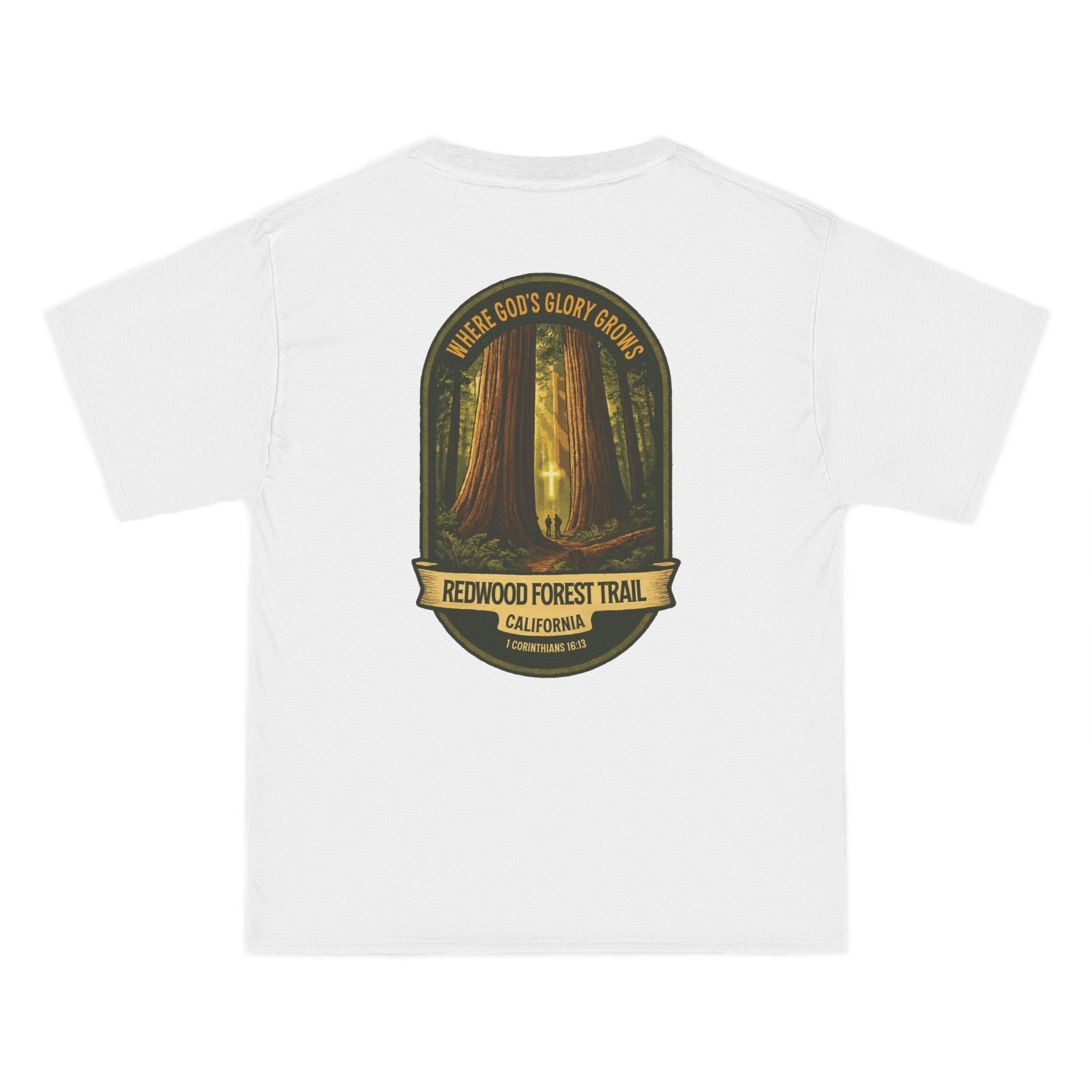 CA-Redwood Forest Trail Christian Shirt, California Hiking, Where Gods Glory Grows, 1 Corinthians 1613, God Bless America Collection, NoCal