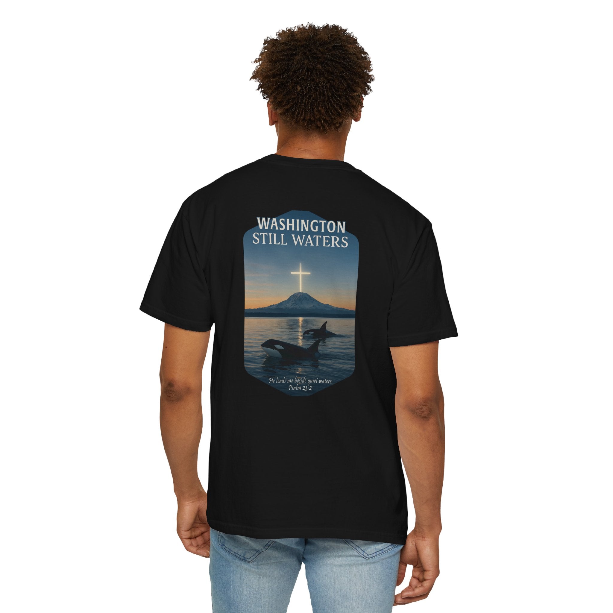 WA-Washington Still Waters Christian Shirt, Psalm 23:2, Orca Mountain Cross Faith, Nature Tee, God Bless America Collection, Redeemed Faith