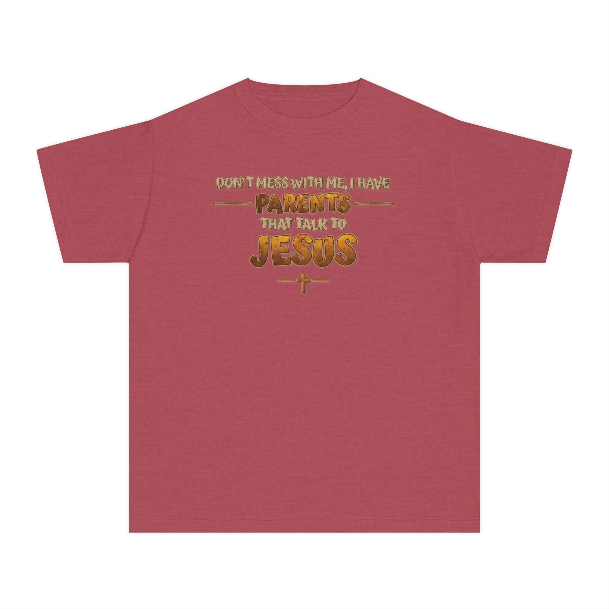 Don't Mess With Me I Have Parents That Talk To Jesus, Faith Youth Shirt, Bible Humor Tee, Christian Gift Kids, Funny Christian Youth Shirt
