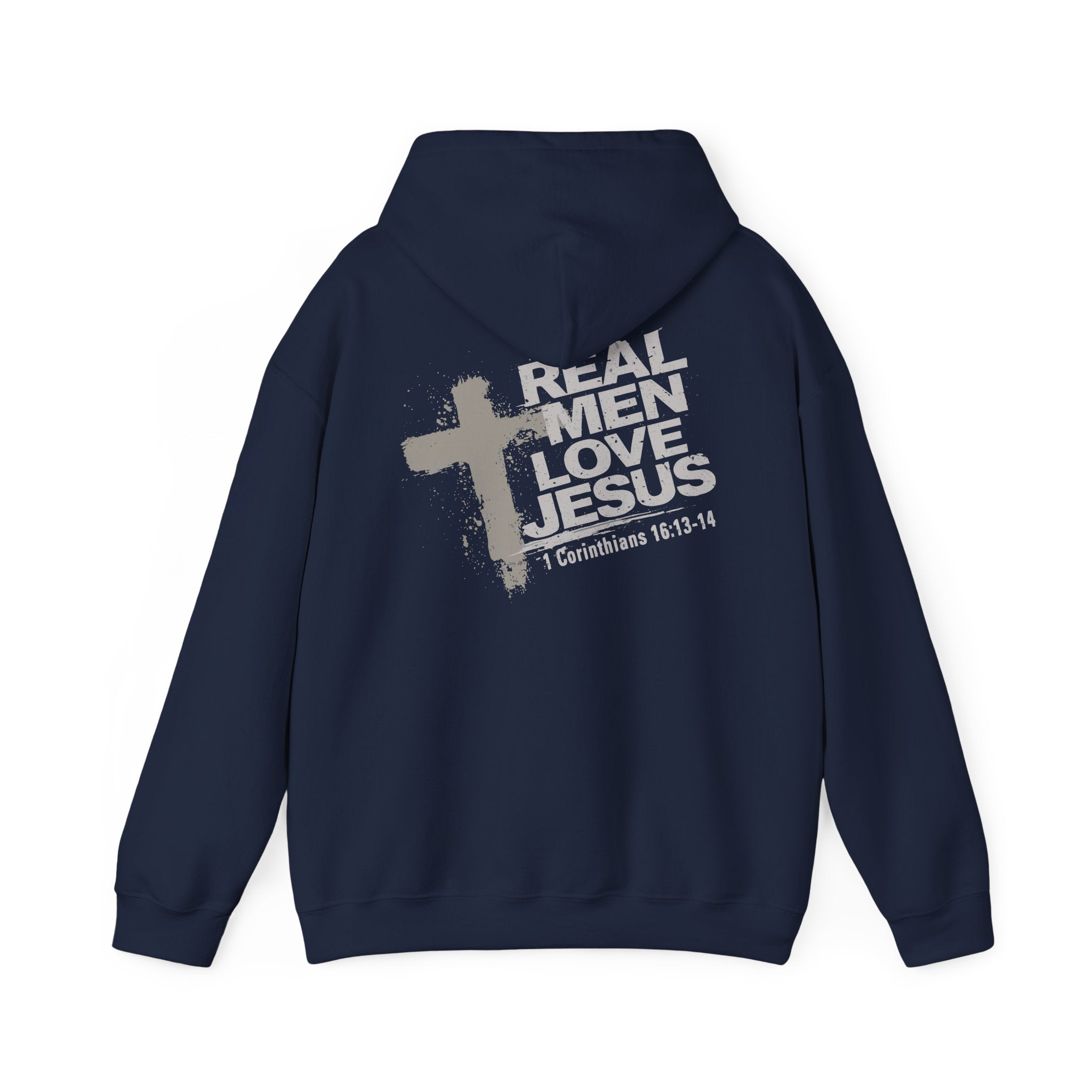Real Men Love Jesus Hoodie, 1 Corinthians 16:13 Christian Hoodie, Christian Men's Sweatshirt, Pullover Hoodie, Redeemed Faith Apparel Tee