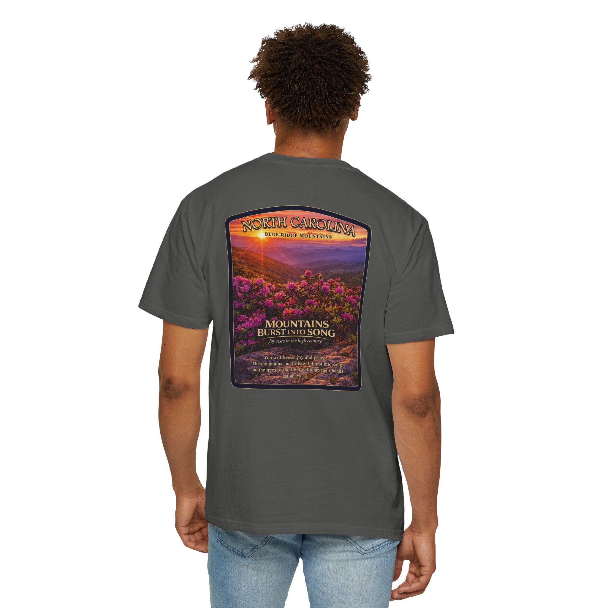 NC-North Carolina Blue Ridge Mountains Christian T Shirt, Mountains Burst Into Song Tee, Isaiah 55:12 Shirt, God Bless America Collection