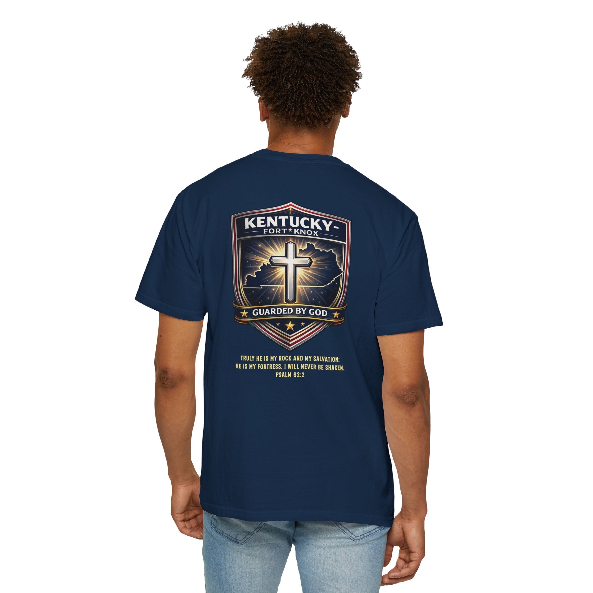 KY-Kentucky Fort Knox Christian T Shirt, Guarded by God Faith Shirt, Psalm 62 Tee, Christian Protection Shirt, God Bless America Collection