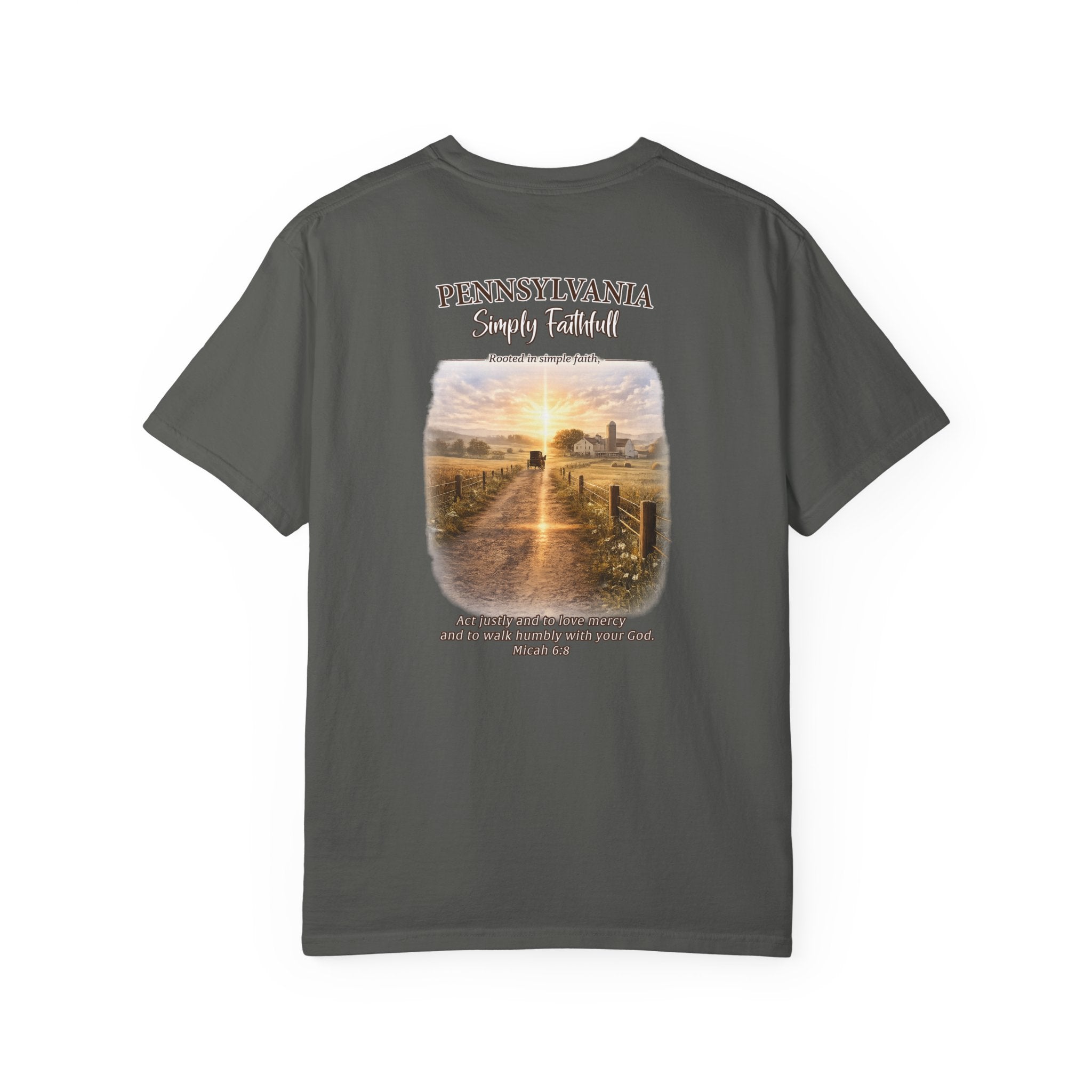 PA-Pennsylvania Simply Faithful Christian T Shirt, Amish Country Faith Tee, Micah 6:8 Shirt, PA Faith Shirt, God Bless America Collection