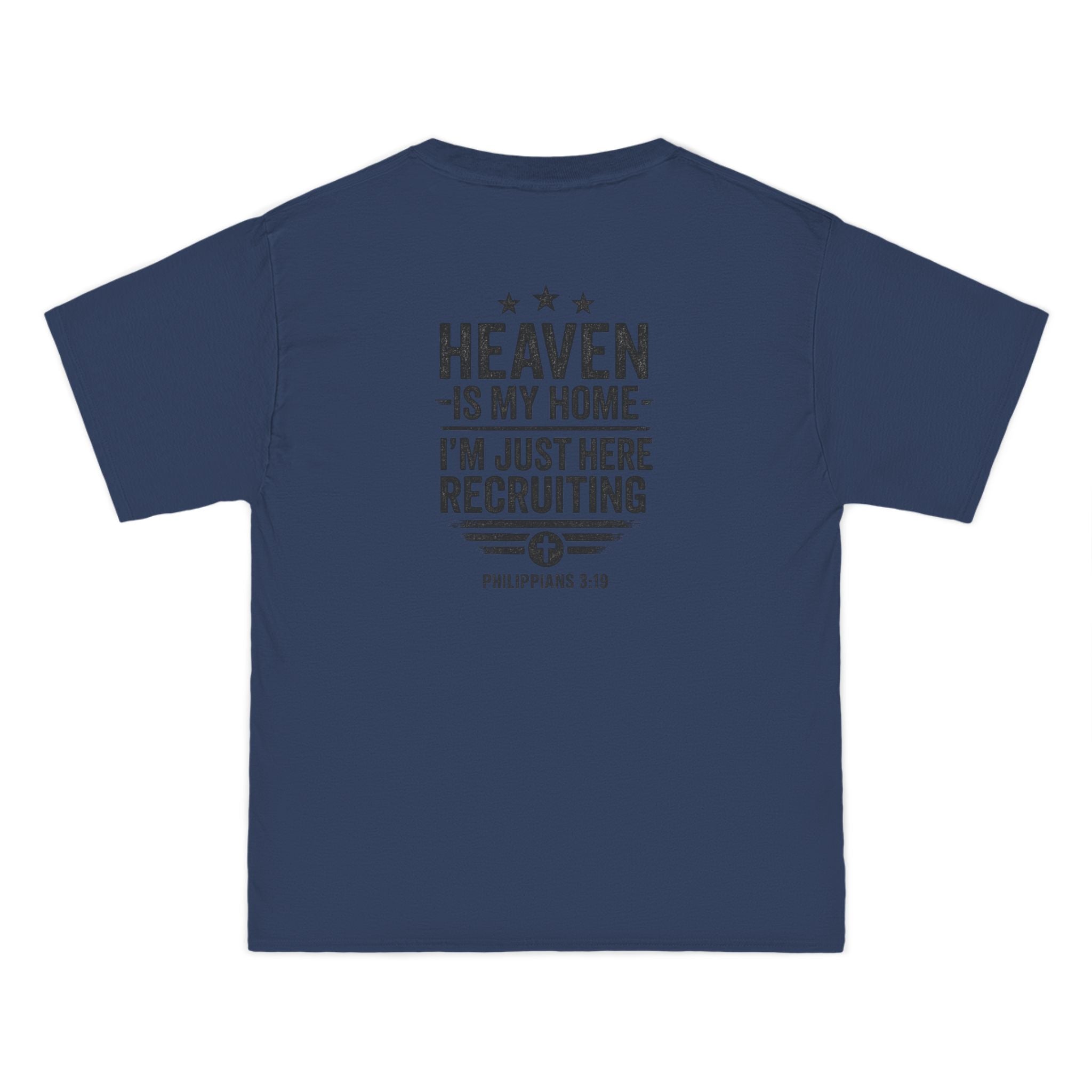 Heaven Is My Home Shirt - Philippians 3:19 Christian Recruiting Tee, Evangelism Faith T-Shirt, Inspirational Shirt, Perfect for Church