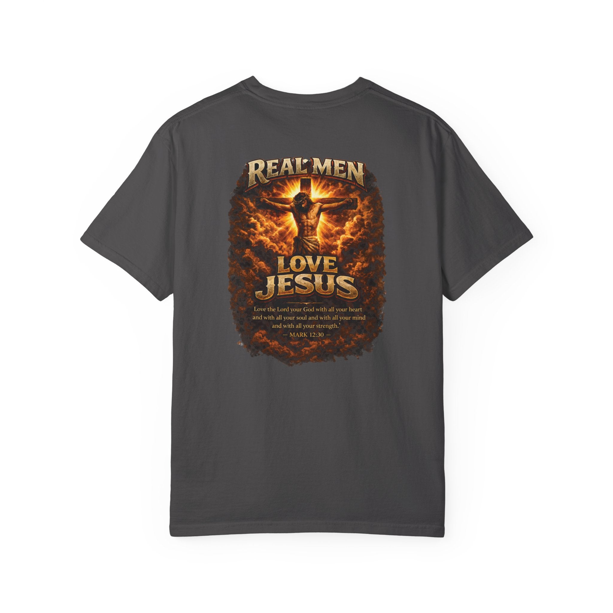Real Men Love Jesus Shirt, Mark 12:30 Christian Cross Shirt, Bold Faith Jesus Crucifix Tee, Christian Mens Shirt, Redeemed Faith Apparel