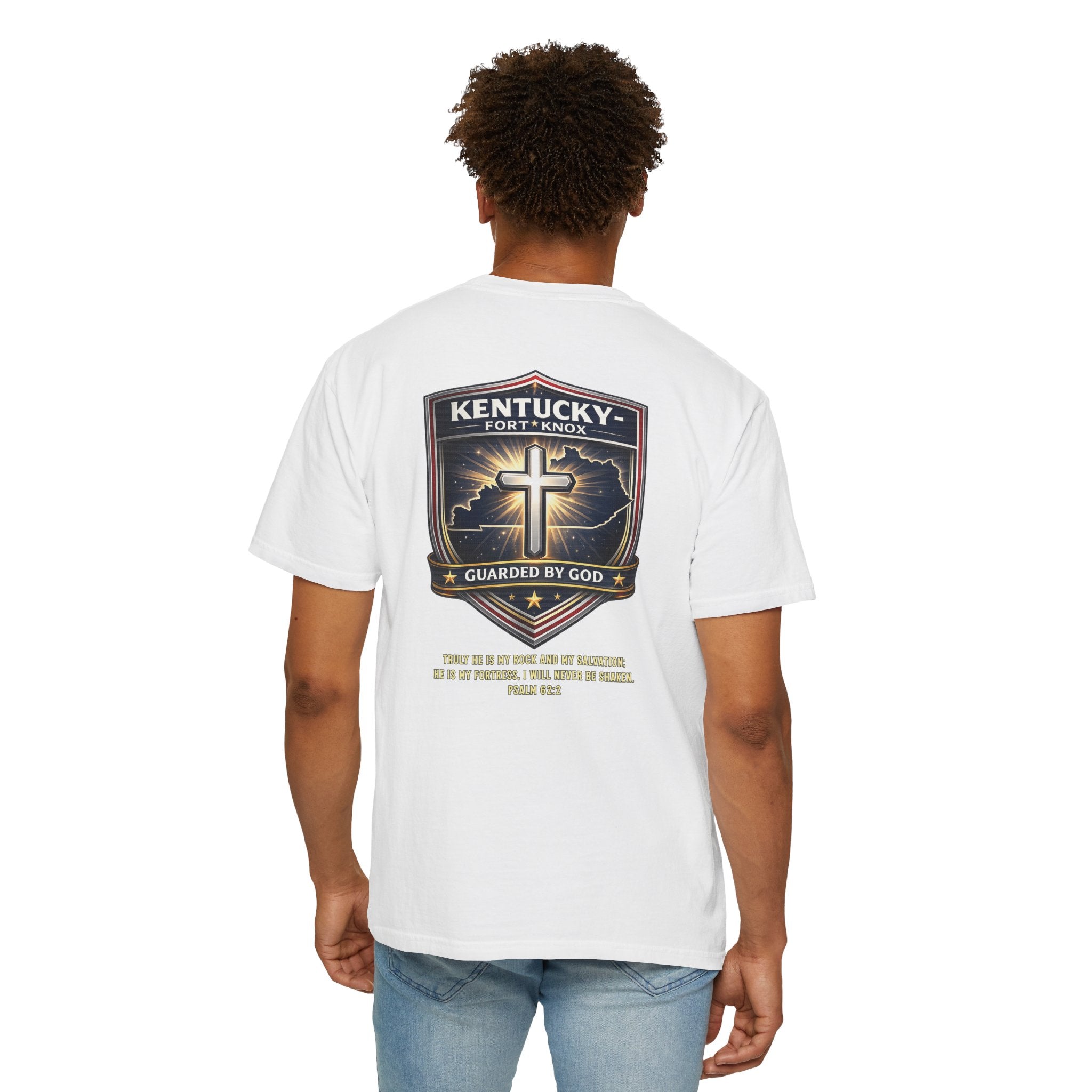 KY-Kentucky Fort Knox Christian T Shirt, Guarded by God Faith Shirt, Psalm 62 Tee, Christian Protection Shirt, God Bless America Collection