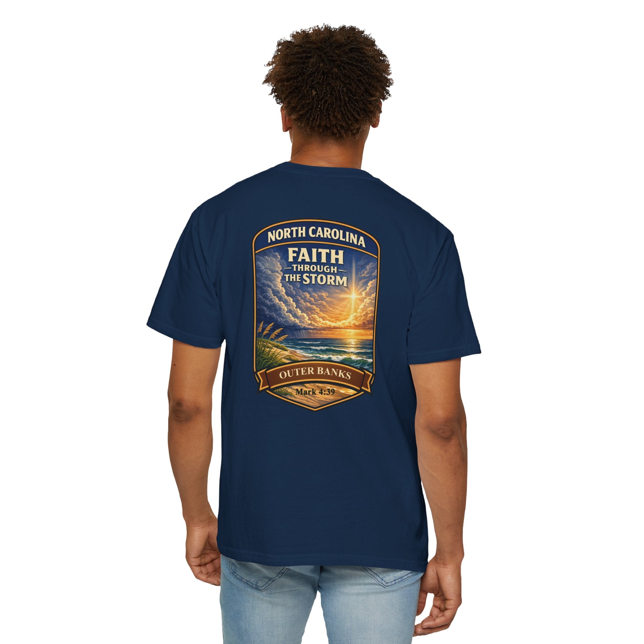 NC-North Carolina Outer Banks Faith Through the Storm Christian T Shirt, Mark 4:39 Tee, Coastal Faith Shirt, God Bless America Collection