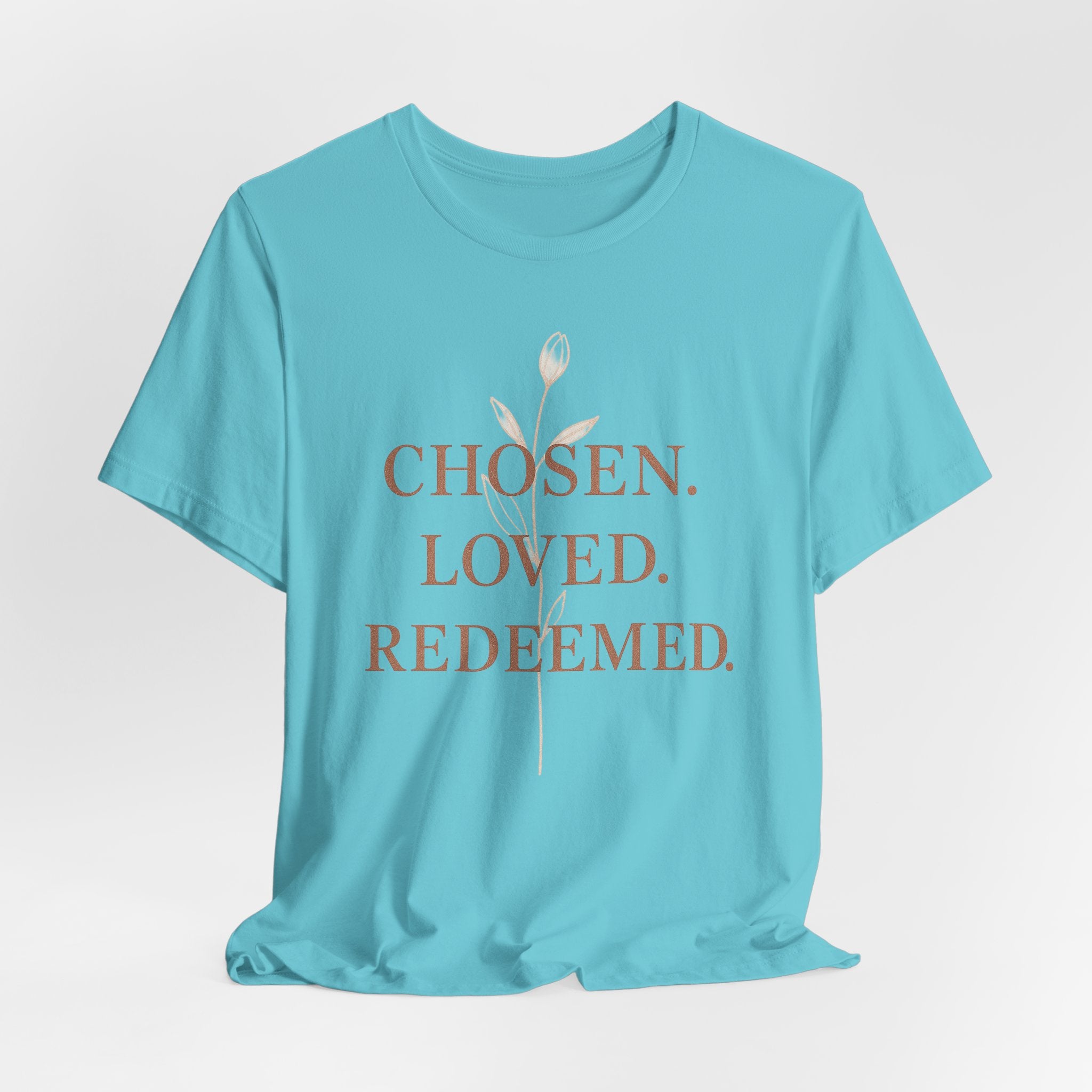 Chosen. Loved. Redeemed. Womens Christian T-Shirt - Faith Inspiration Tee, Minimalist Bible Verse Apparel, Redeemed Faith Apparel