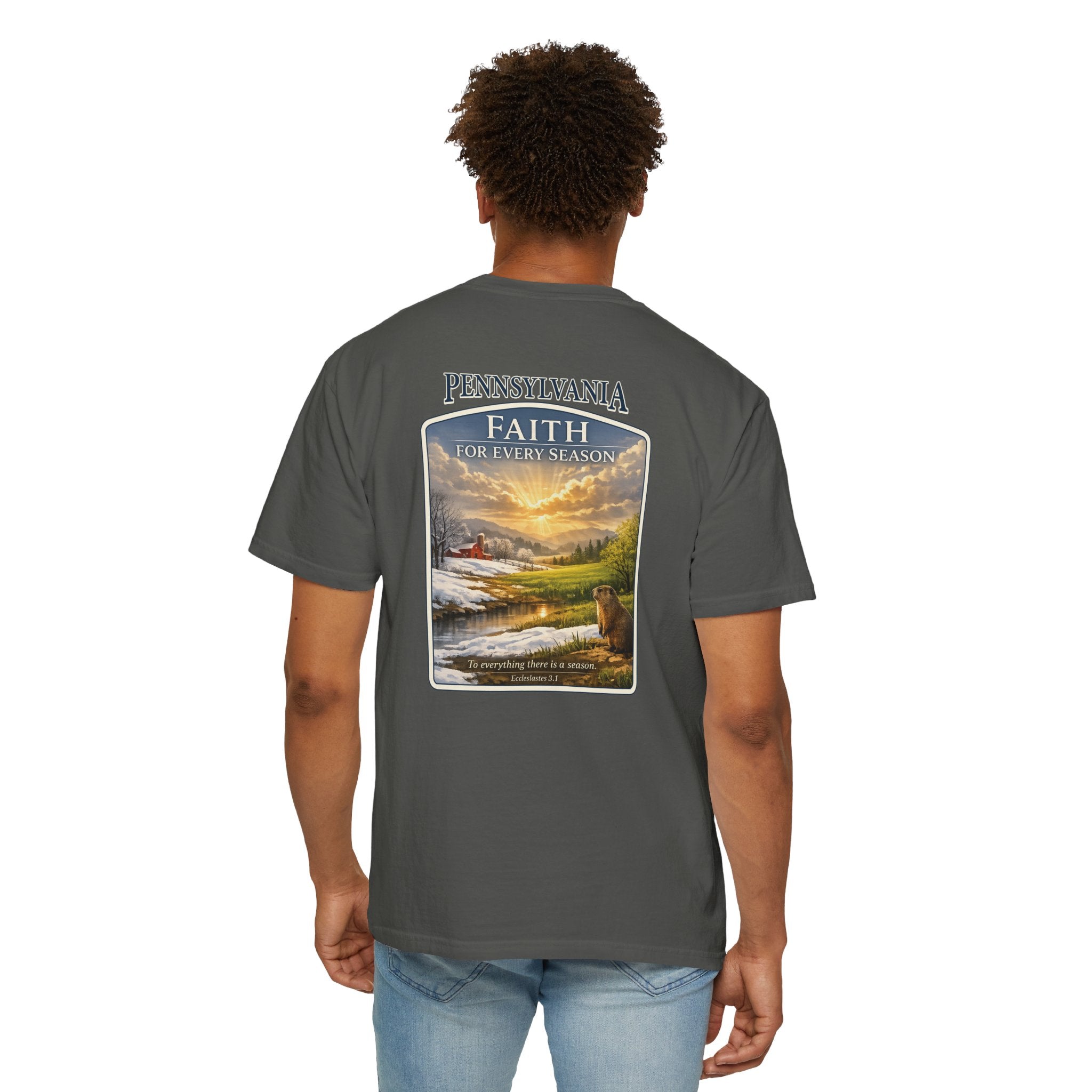 PA-Pennsylvania Faith for Every Season Christian T Shirt, Groundhog Day Faith Tee, Ecclesiastes 3:1 Shirt, God Bless America Collection