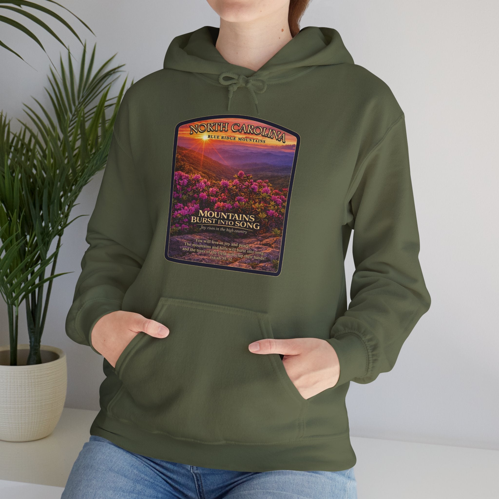 NC-North Carolina Blue Ridge Mountains Christian Hoodie, Mountains Burst Into Song Hoodie, Isaiah 55:12 Shirt, God Bless America Collection