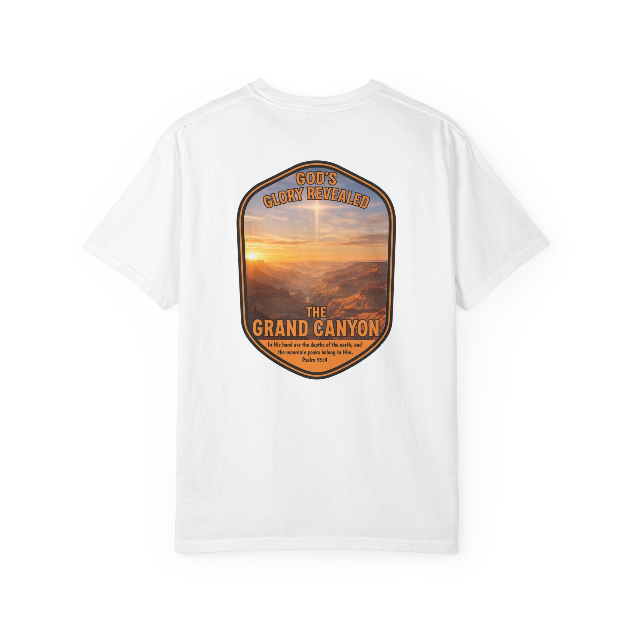 AZ-Grand Canyon Christian T Shirt, Arizona Faith Shirt, Gods Glory Revealed Shirt, Psalm 95 Bible Verse Shirt, God Bless America Collection