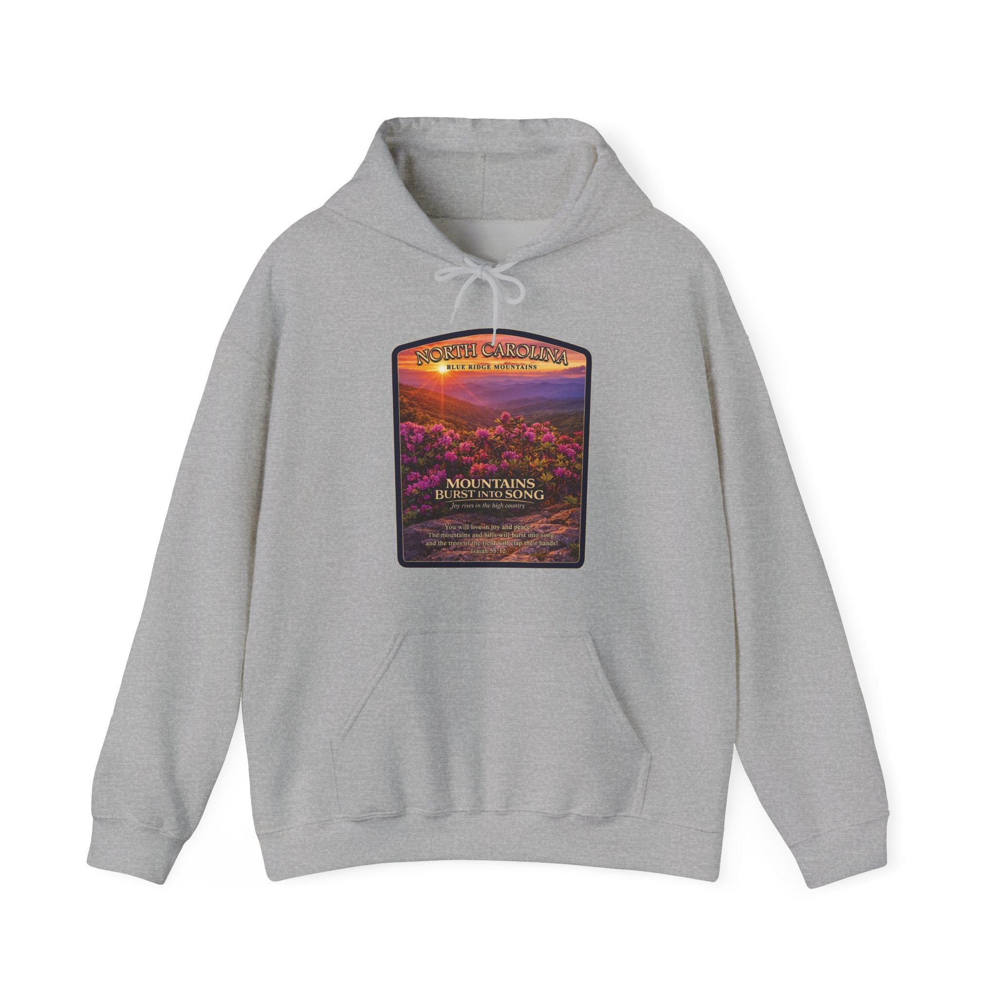 NC-North Carolina Blue Ridge Mountains Christian Hoodie, Mountains Burst Into Song Hoodie, Isaiah 55:12 Shirt, God Bless America Collection