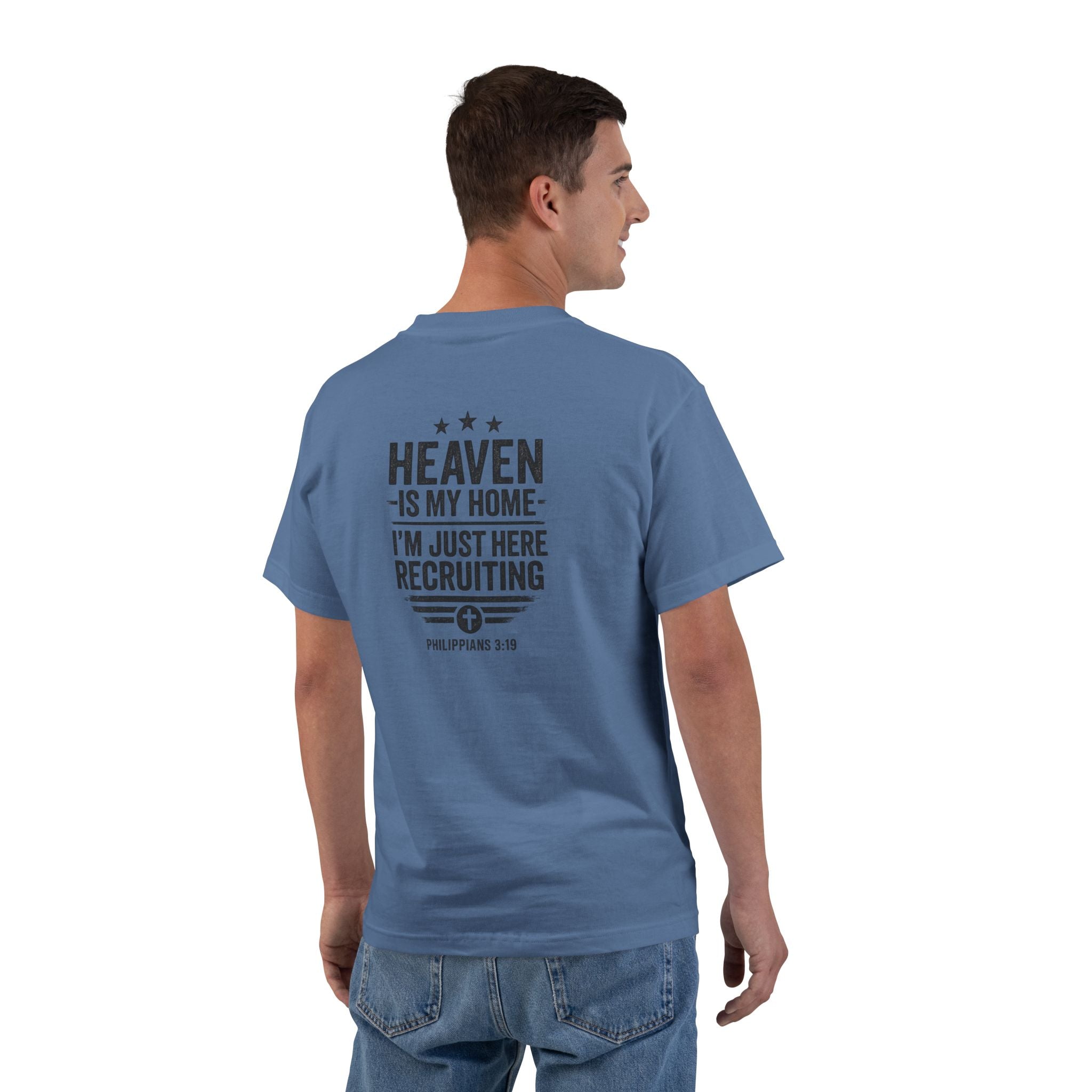 Heaven Is My Home Shirt - Philippians 3:19 Christian Recruiting Tee, Evangelism Faith T-Shirt, Inspirational Shirt, Perfect for Church
