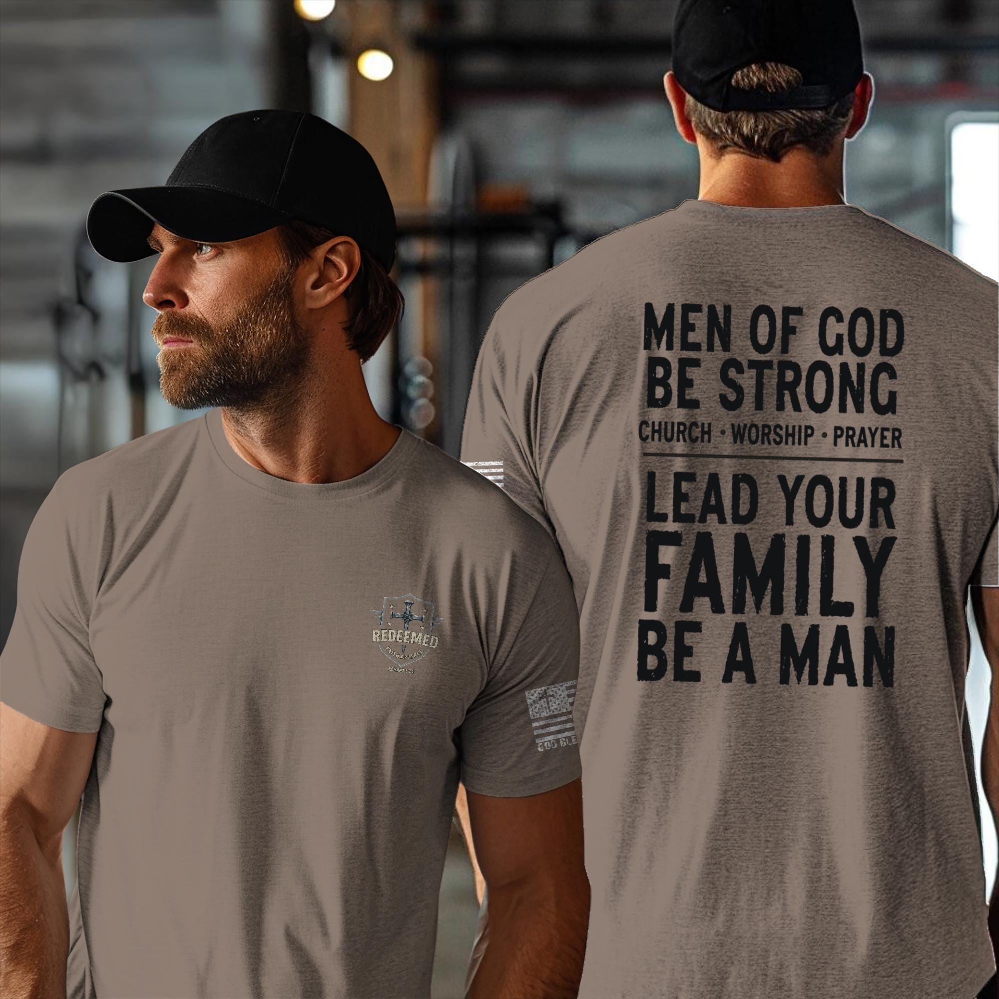 Men of God T-Shirt: Christian Ministry, Be Strong