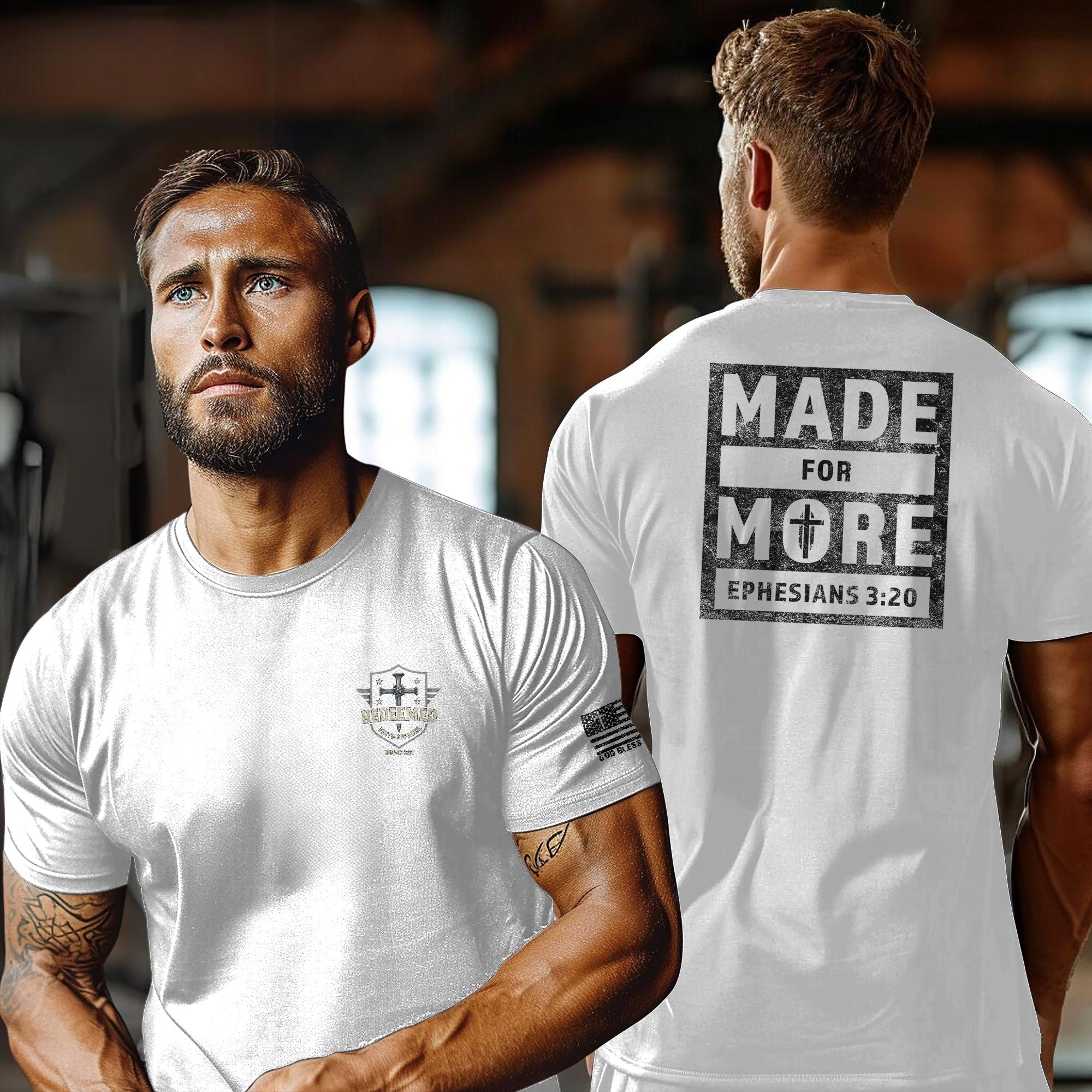 Made for More Christian T-Shirt, Ephesians 3:20 Distressed Tee, Strength & Faith Apparel, Men Women Gift Shirt, Church Worship Clothing