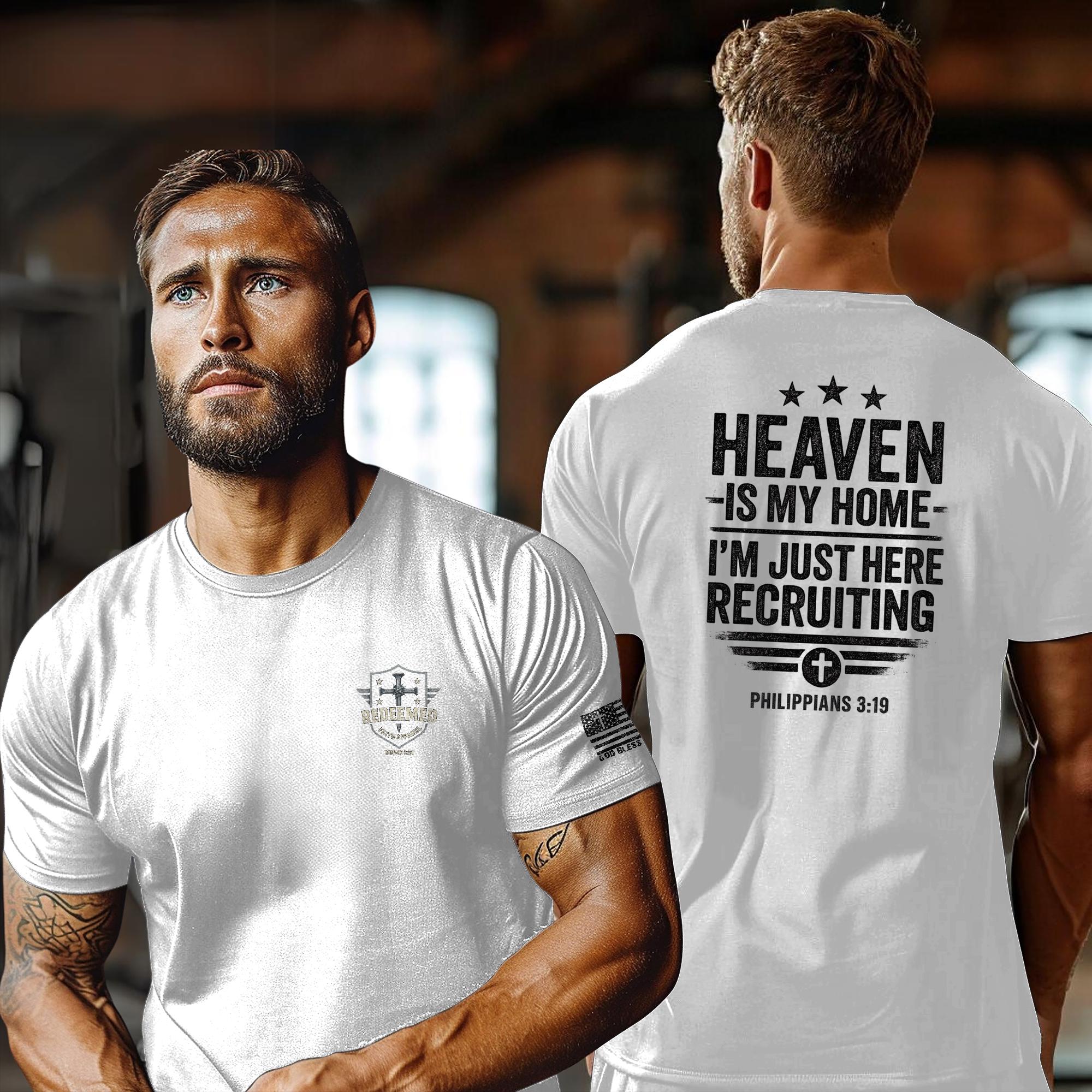 Heaven Is My Home Christian T-Shirt: Evangelism Recruiting Tee