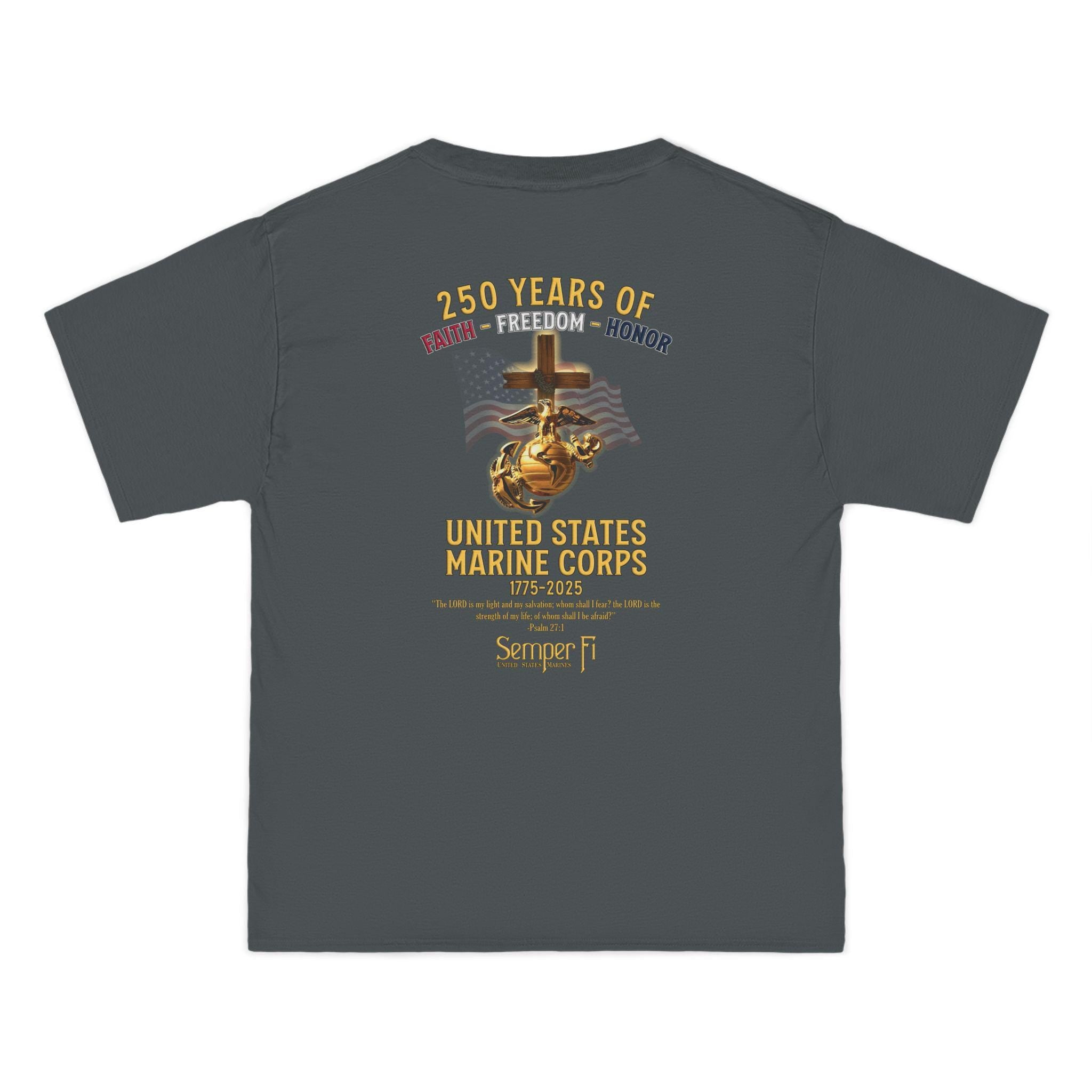 250 Years of Faith, Freedom and Honor T-Shirt, USMC 1775-2025, Psalm 27:1, United States Marine Corps Shirt, Christian Apparel, God Country