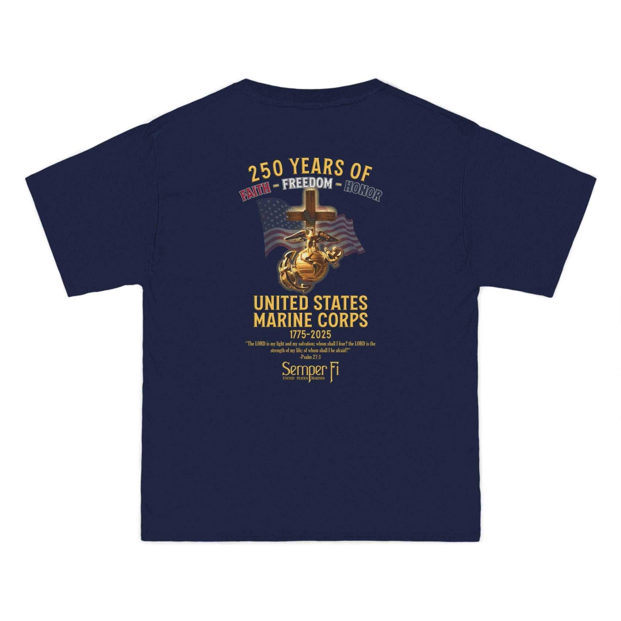 250 Years of Faith, Freedom and Honor T-Shirt, USMC 1775-2025, Psalm 27:1, United States Marine Corps Shirt, Christian Apparel, God Country