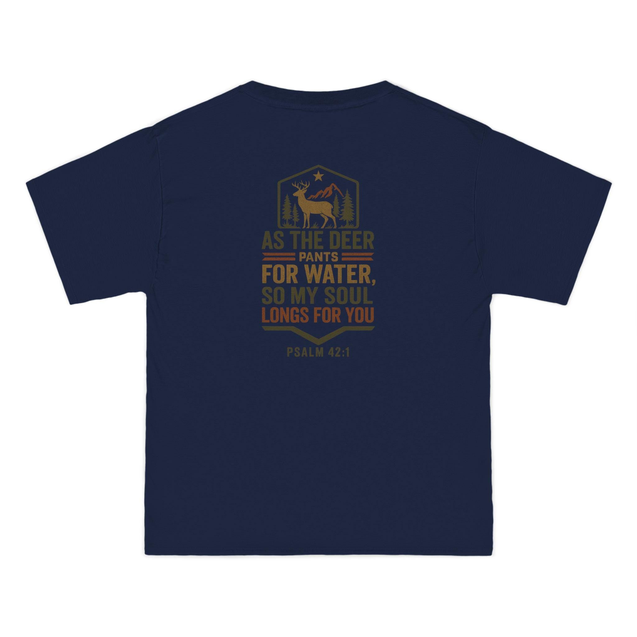 As the Deer Pants for Water Shirt - Psalm 42:1 Christian Outdoors Tee | Faith & Nature T-Shirt | Wilderness Bible Verse Shirt for Men Women