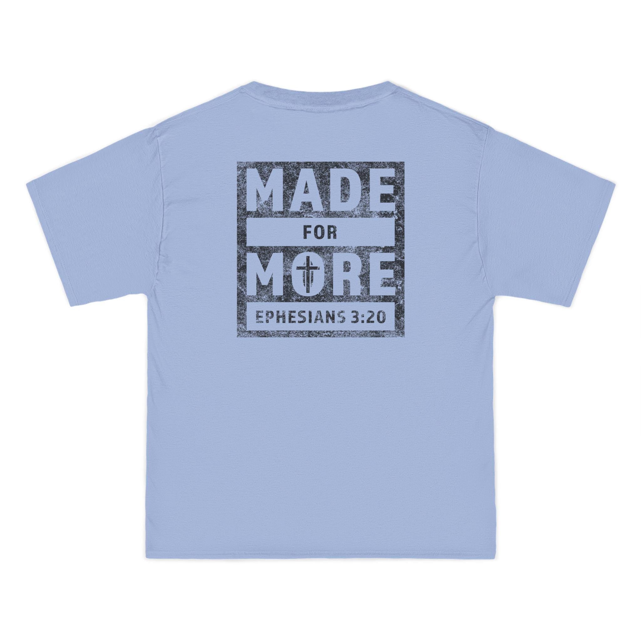 Made for More Christian T-Shirt, Ephesians 3:20 Distressed Tee, Strength & Faith Apparel, Men Women Gift Shirt, Church Worship Clothing