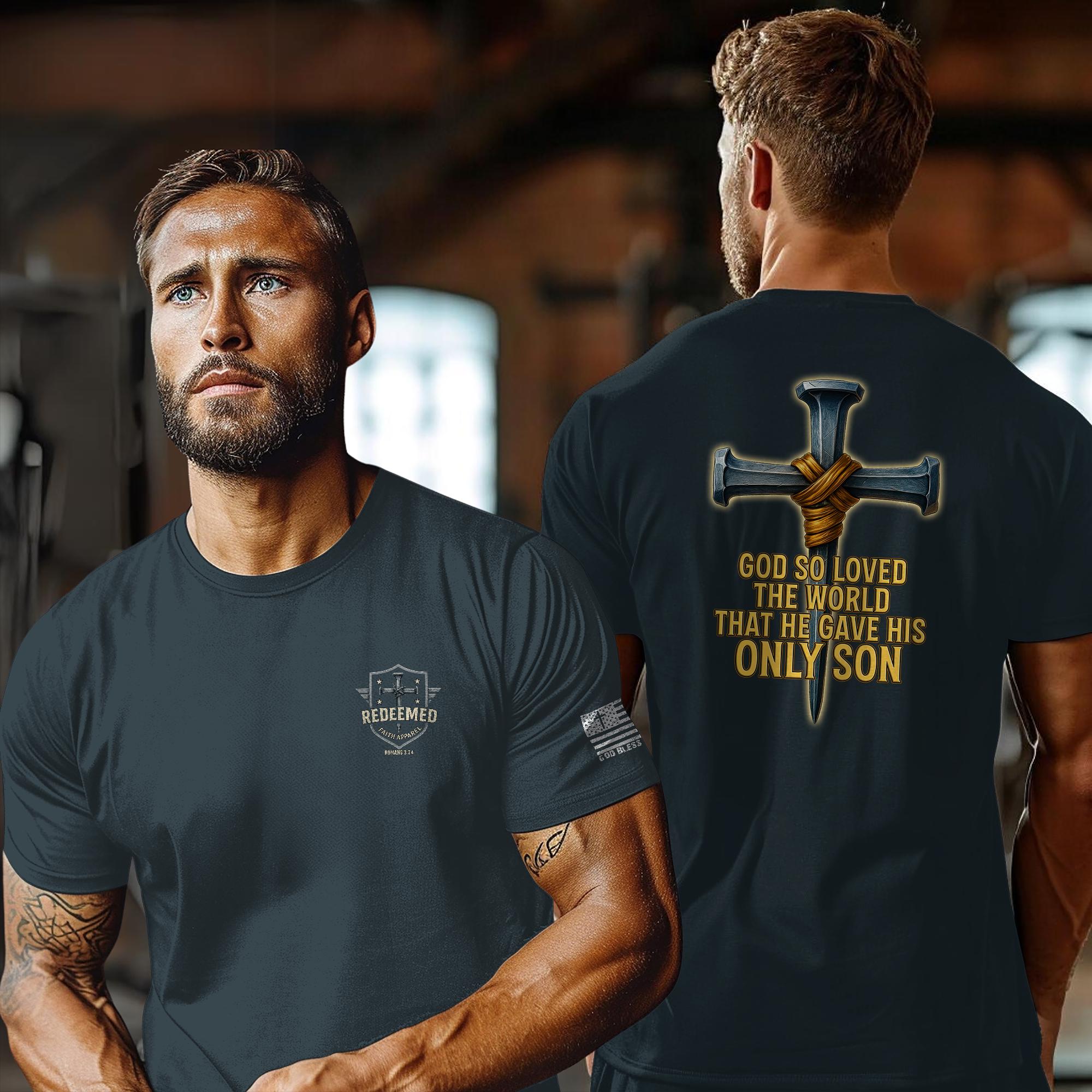 God So Loved the World Shirt - John 3 16 Christian Cross Tee | Faith Scripture T-Shirt | Jesus Love Bible Verse Shirt for Men and Women