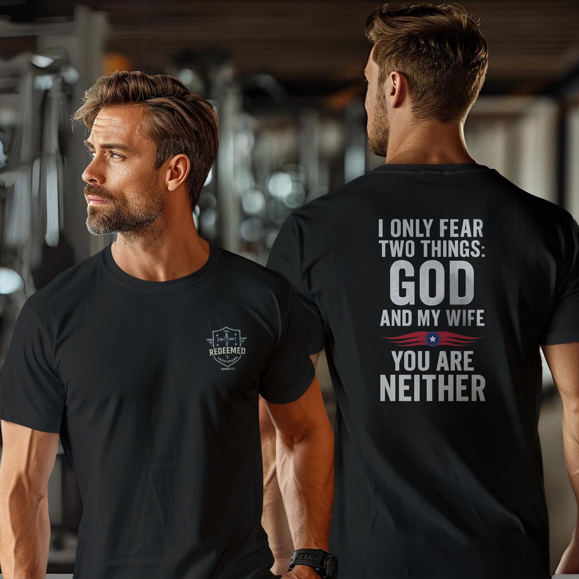 Funny Christian Humor T-Shirt: God and My Wife Graphic Tee