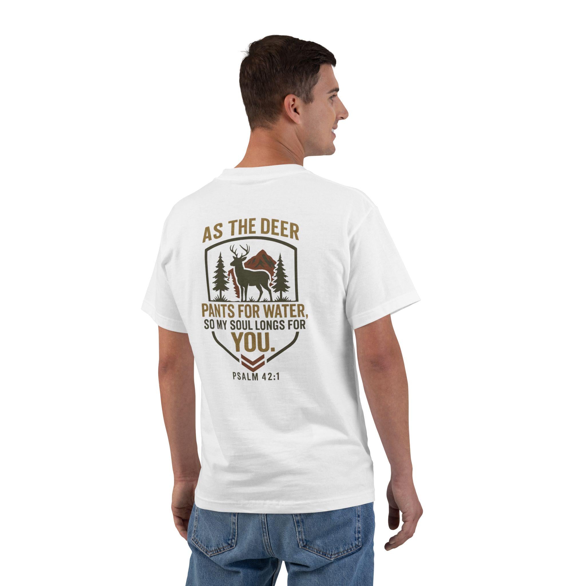 As the Deer Christian T-Shirt - Psalm 42:1 Bible Verse Tee, Faith and Outdoors Graphic Shirt, Inspirational Scripture Gift for Men & Women
