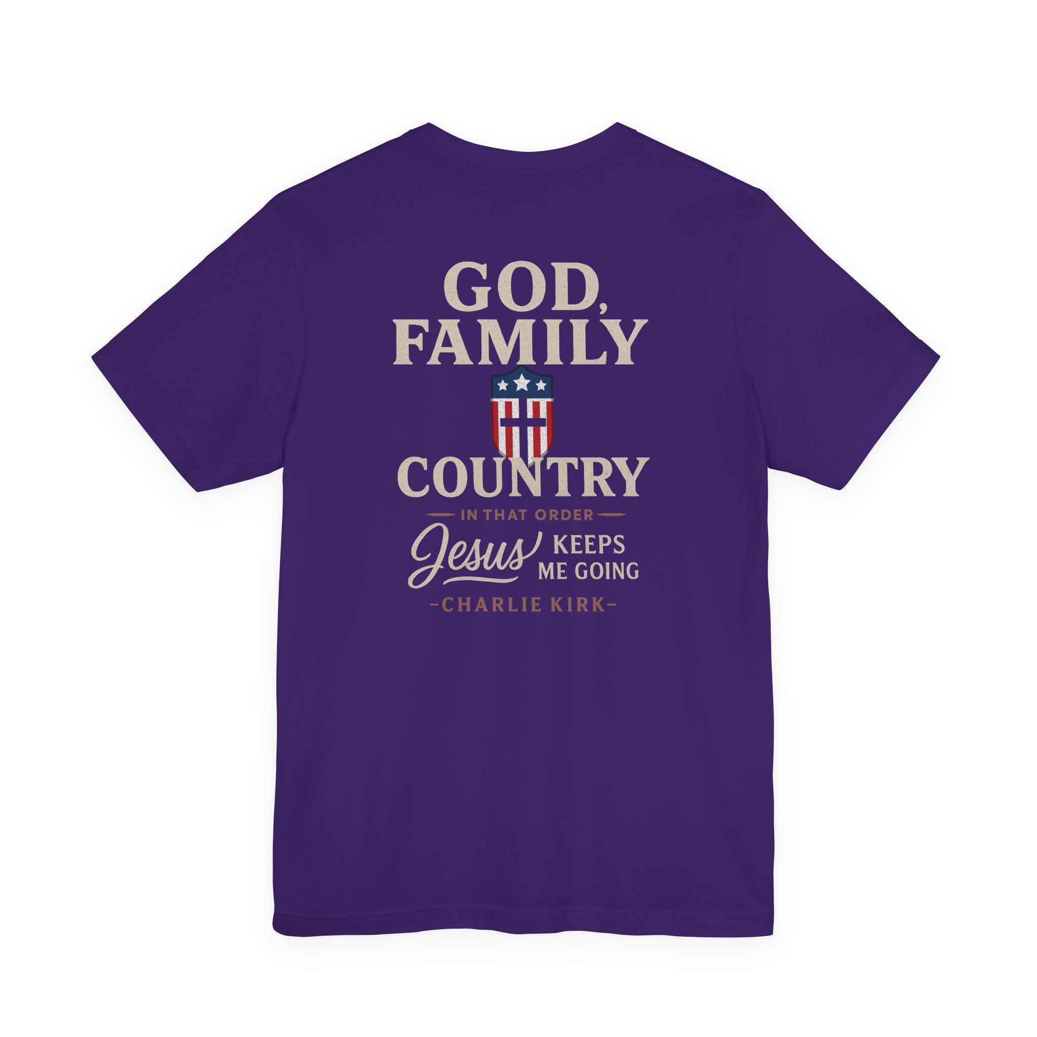 God Family Country Christian T-Shirt (Back) - Faith and Patriotism Tee, Bible Verse Shirt, Jesus Keeps Me Going, Charlie Kirk Quote Shirt
