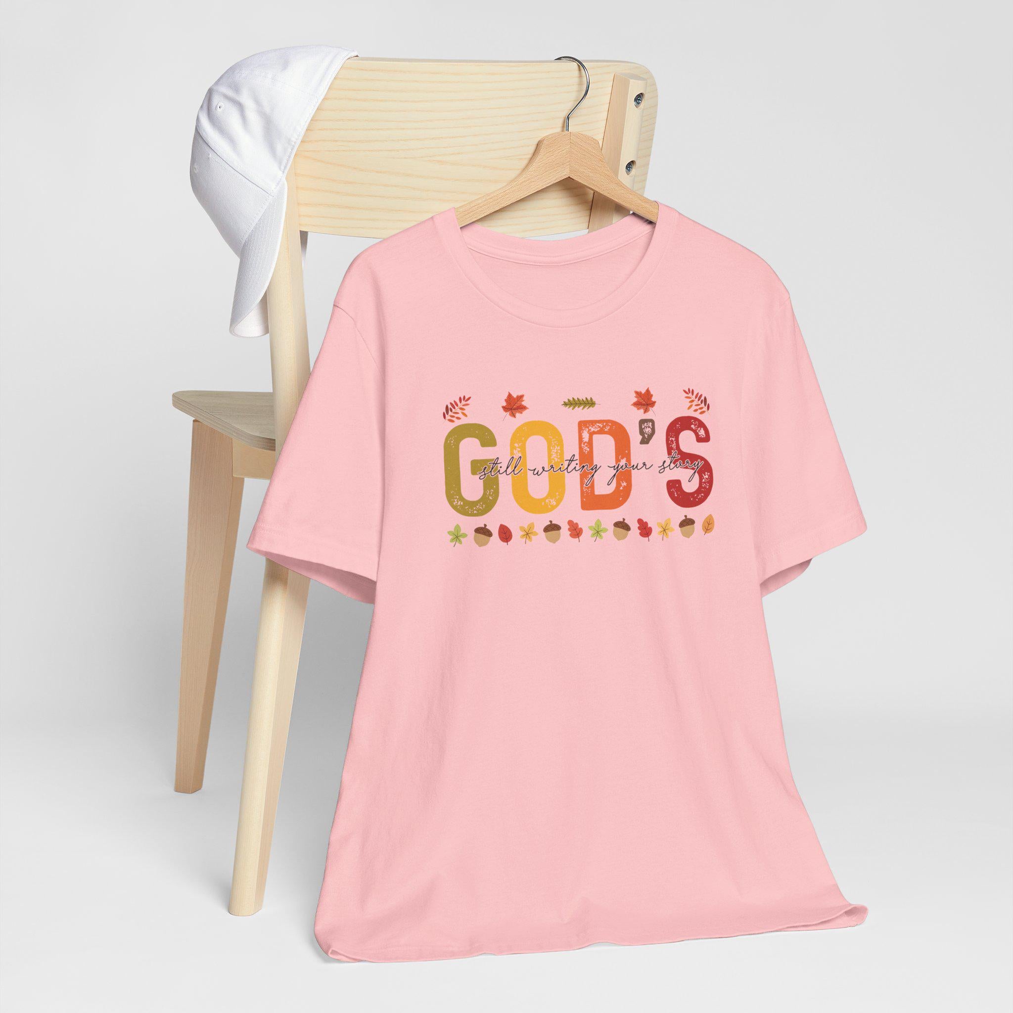 Gods Still Writing Your Story T-Shirt - Fall Christian Tee for Women, Bible Verse Autumn Shirt, Faith & Hope Inspirational Top, Fall Faith