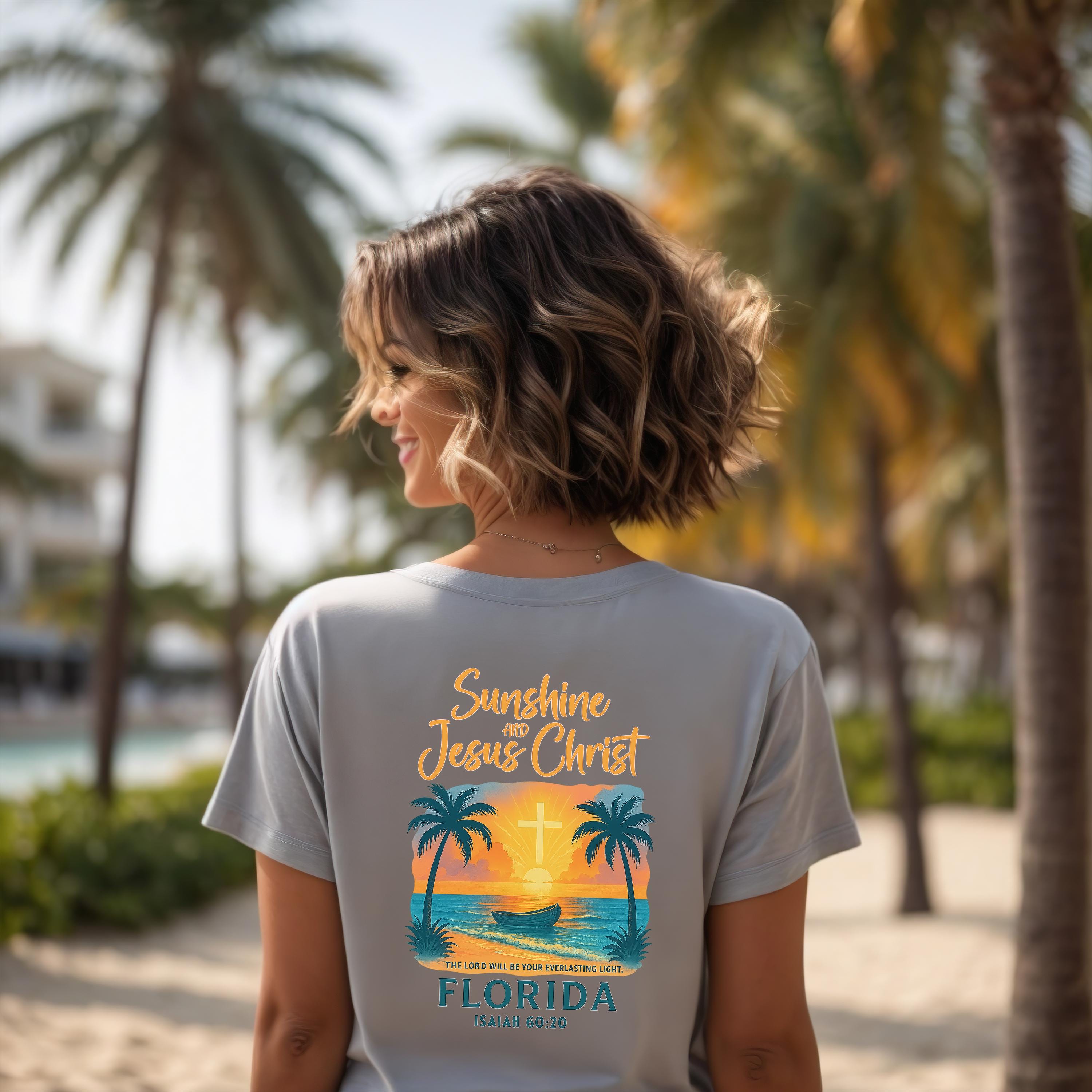 FL-Sunshine and Jesus Christ, Florida Christian Shirt, Isaiah 6020, Faith T Shirt, Beach Cross Design, God Bless America Collection