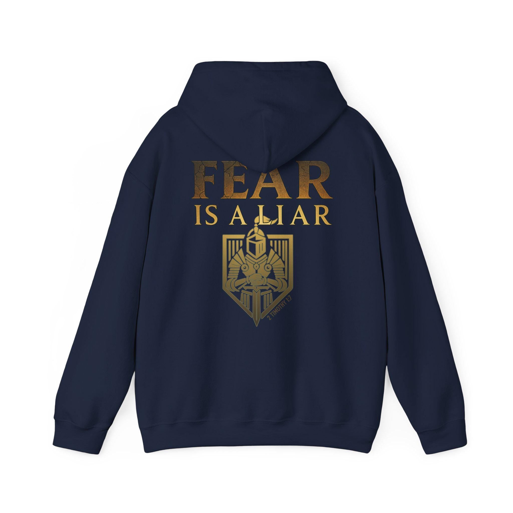 Fear Is a Liar Hoodie - 2 Timothy 1:7, Warrior of Faith, Motivational Heavy Blend Sweatshirt for Adults, Cozy Casual Wear, Christian Apparel