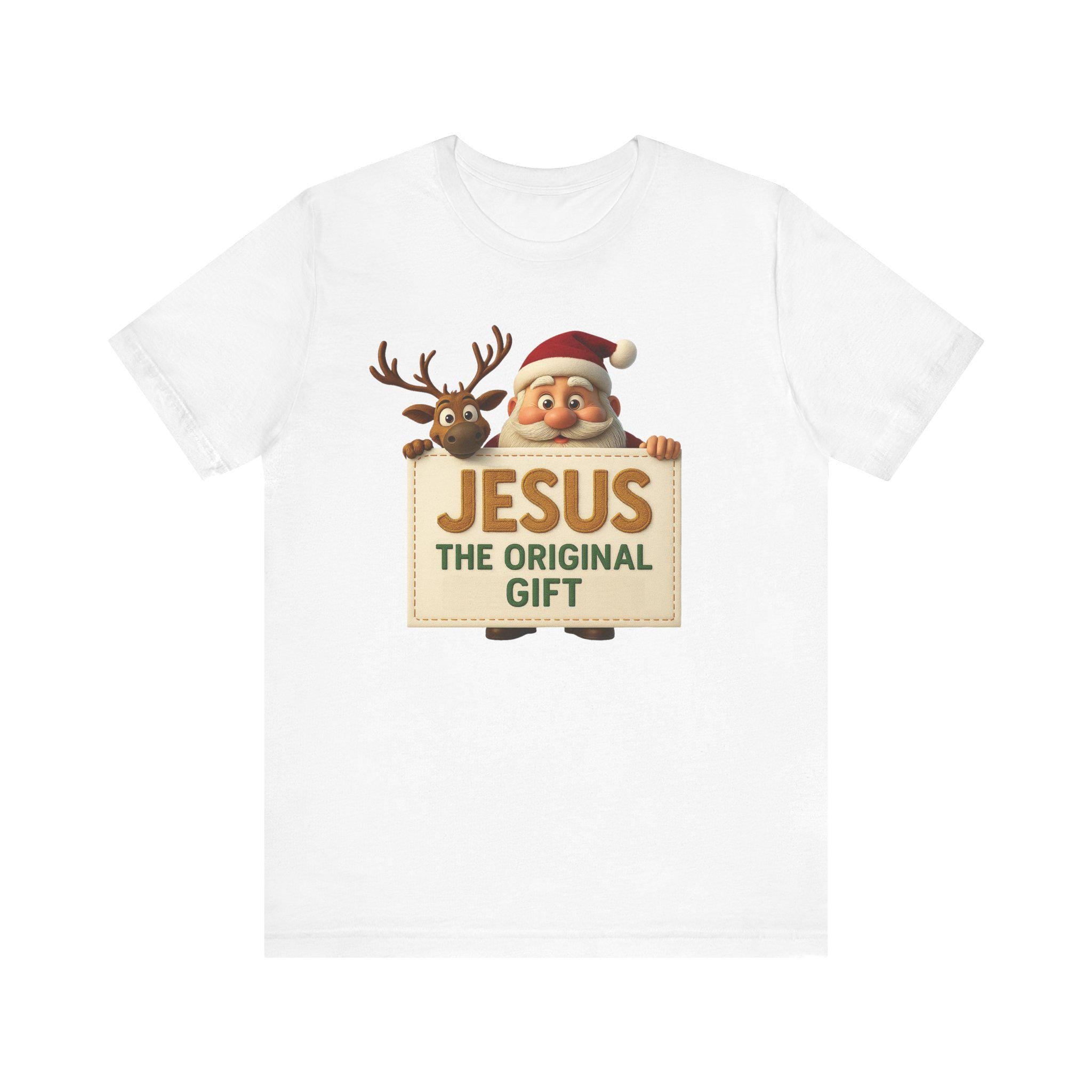 Jesus The Original Gift Christian Christmas Shirt or Sweatshirt, Redeemed Faith Apparel, Faith Holiday Gift, Christmas Collection T-shirt