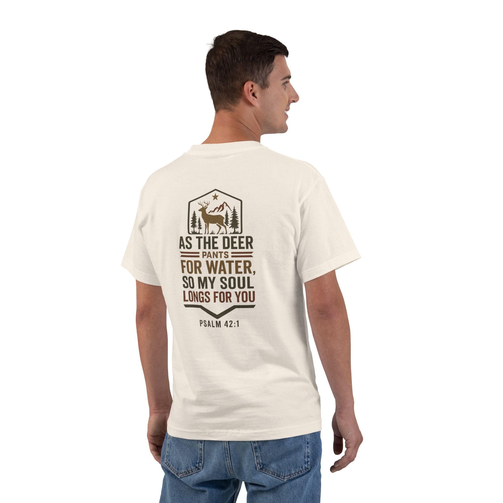 As the Deer Pants for Water Shirt - Psalm 42:1 Christian Outdoors Tee | Faith & Nature T-Shirt | Wilderness Bible Verse Shirt for Men Women
