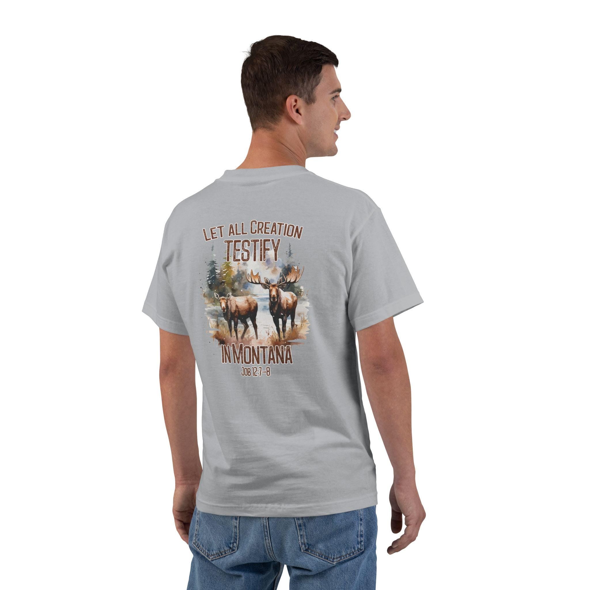 MT-Let All Creation Testify in Montana, Christian Shirt, Job 1278 t-shirt, Wildlife Faith Tee, Moose Design, God Bless America Collection