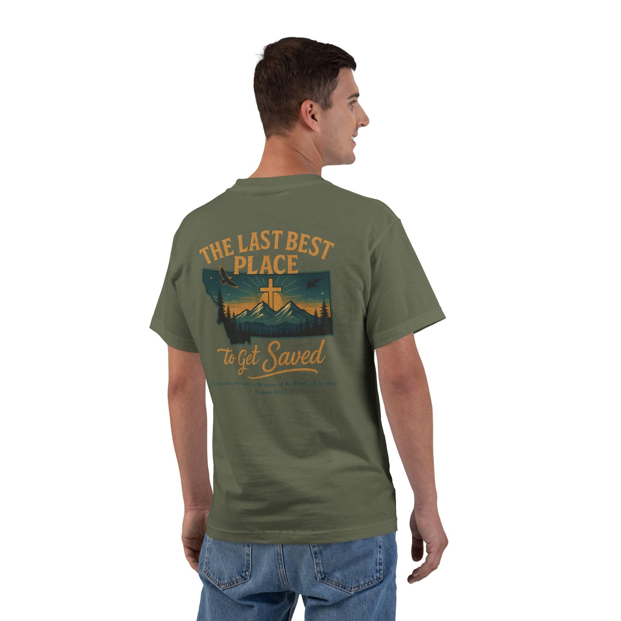 MT-The Last Best Place to Get Saved Montana, Christian Shirt, Romans 1013, Faith Mountain, Cross Tee, God Bless America Collection