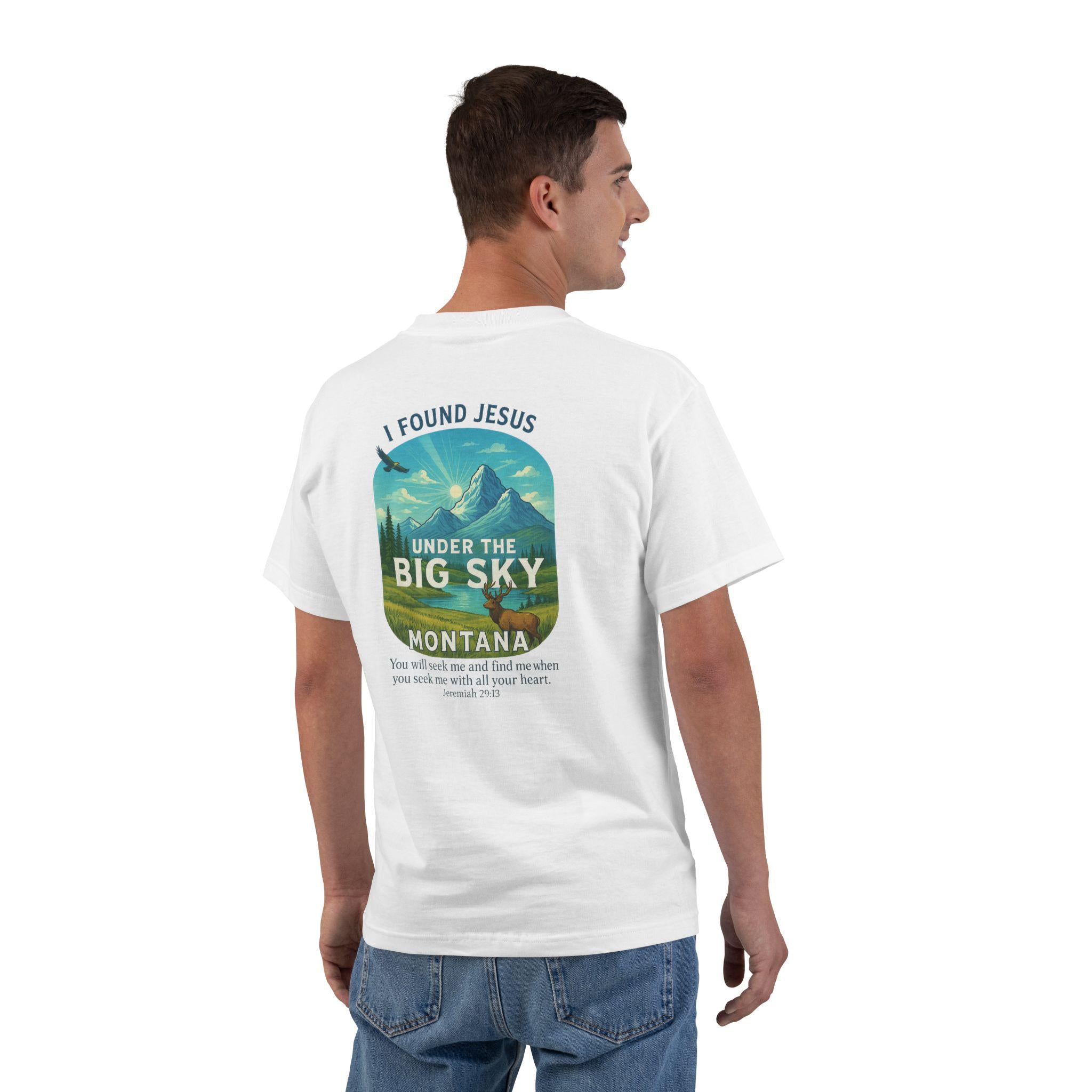 MT-I Found Jesus Under the Big Sky, Montana Christian Shirt, Jeremiah 2913, Faith T Shirt, Elk Design, God Bless America Collection