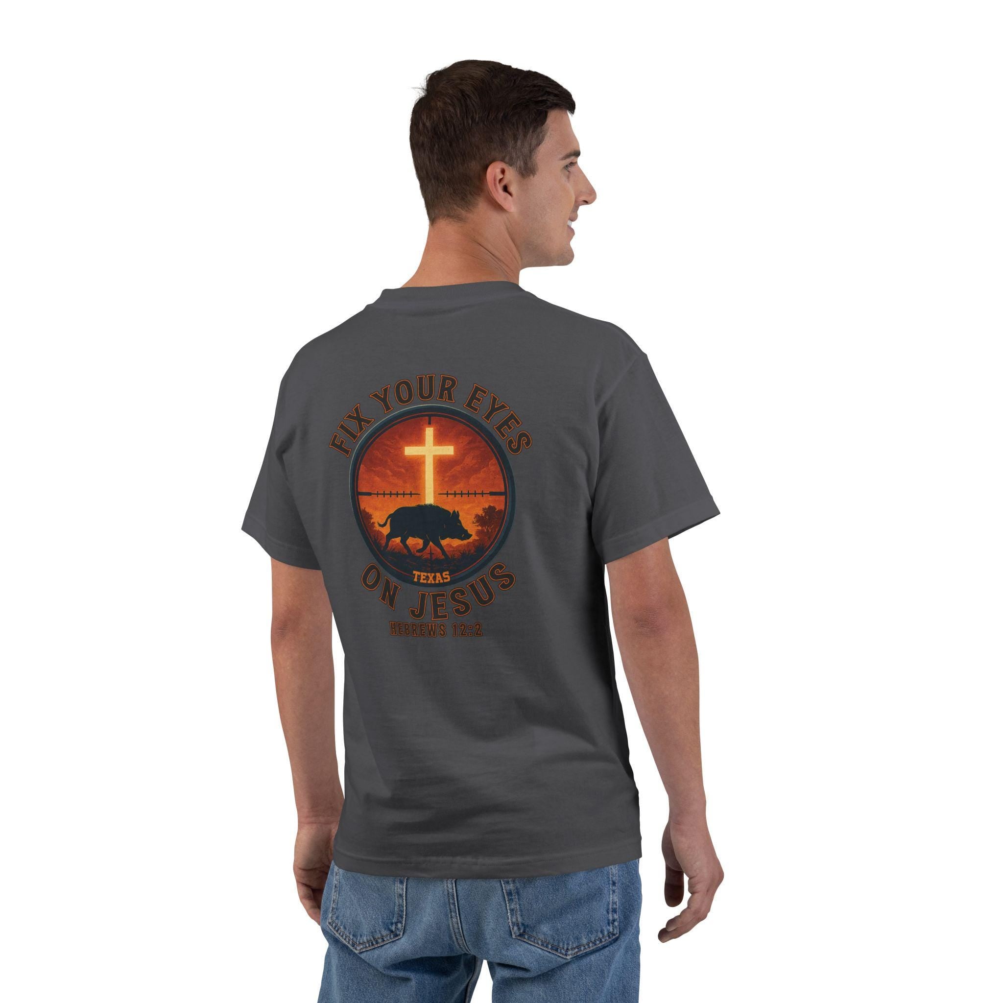 TX-Fix Your Eyes on Jesus, Texas Christian Hunting Shirt, Hebrews 122, Hog Hunt, Cross Tee, Faith and Outdoors, God Bless America Collection