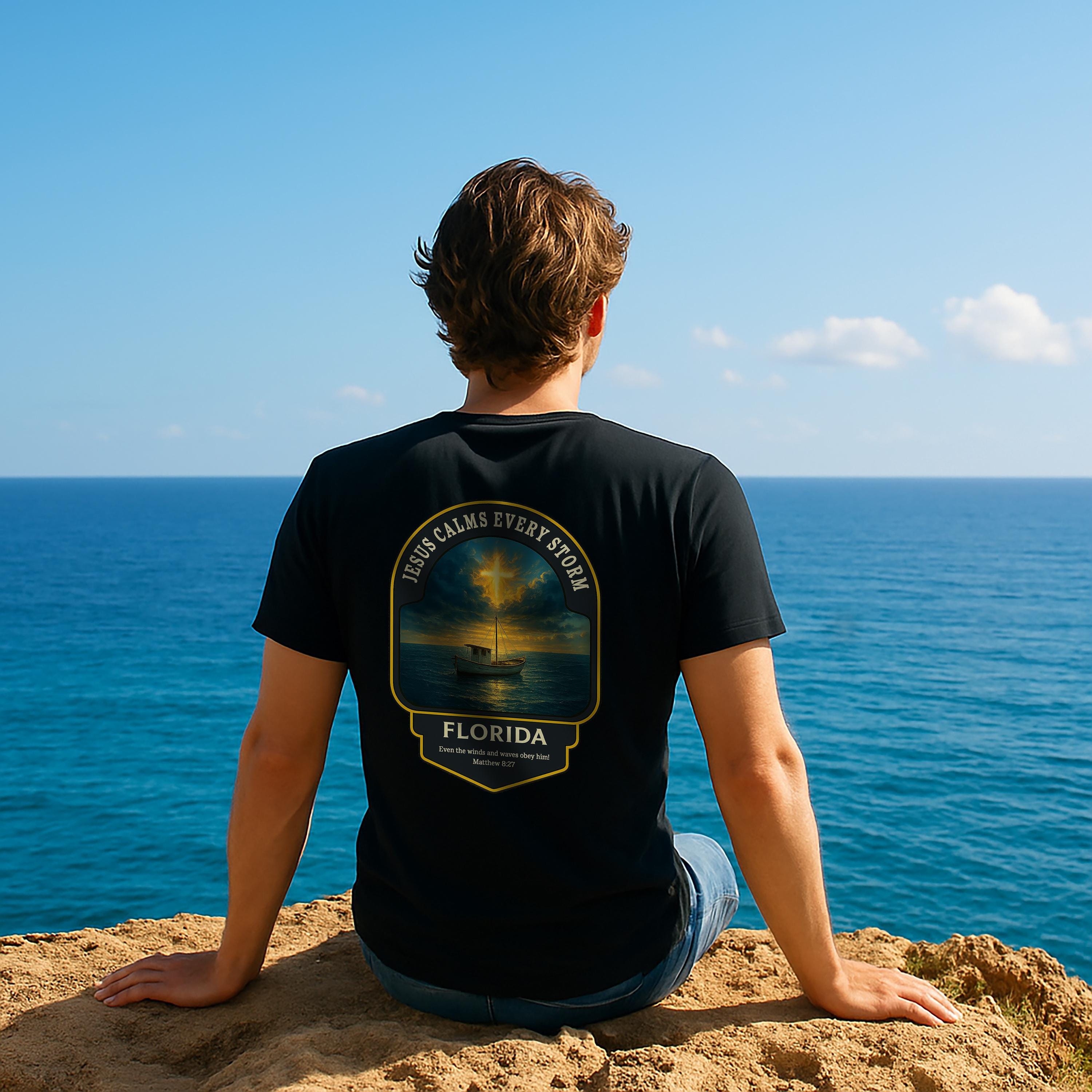 FL-Jesus Calms Every Storm - Florida, Christian Shirt, Matthew 827, Faith T Shirt, Ocean Boat Design, God Bless America Collection