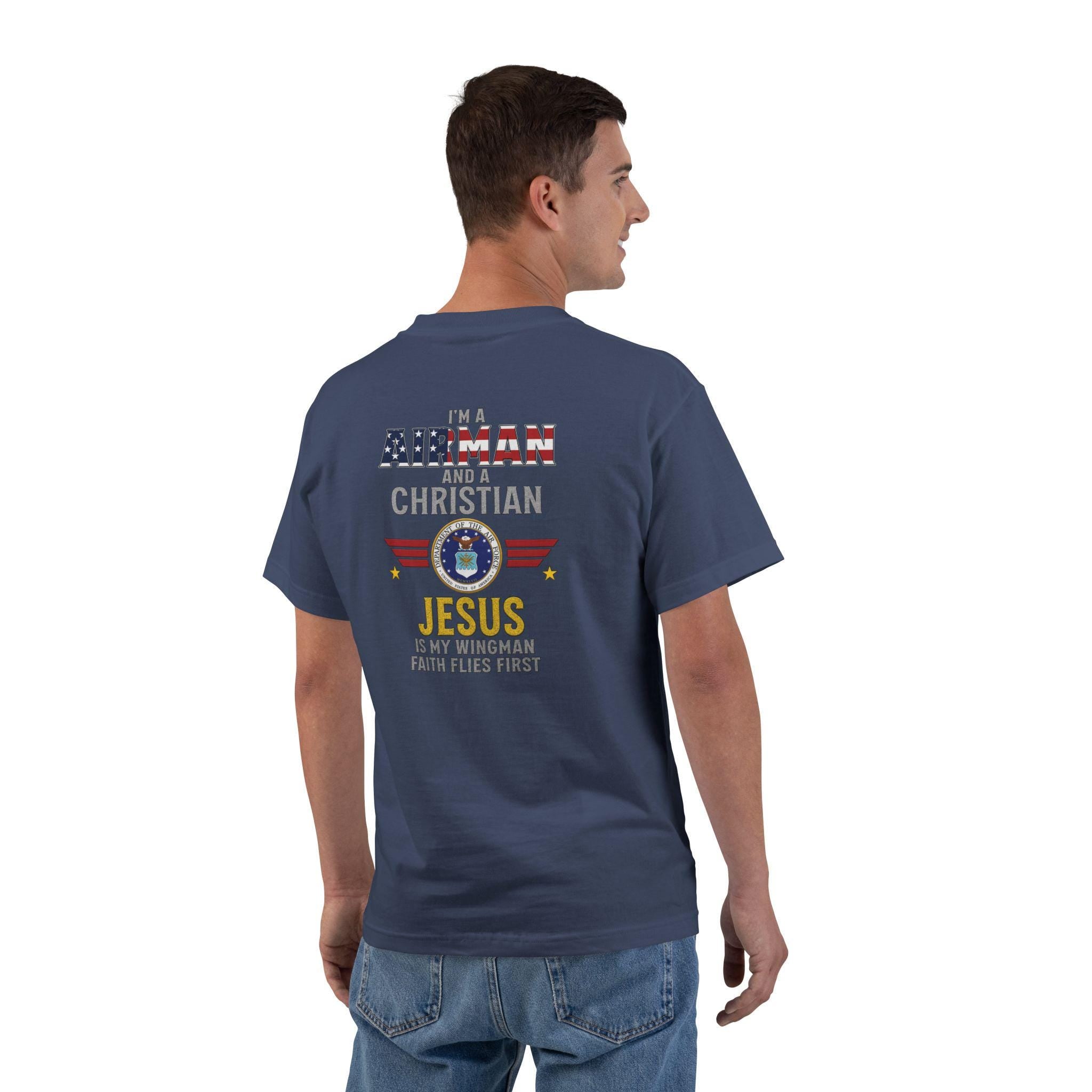 Im an Airman and a Christian Shirt - Jesus Is My Wingman Faith Flies First Tee, Air Force Christian T-Shirt, Patriotic Military Faith Shirt