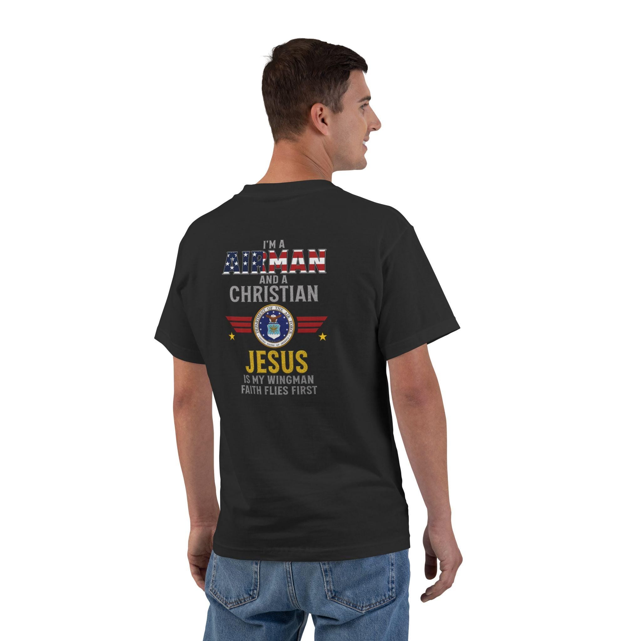 Im an Airman and a Christian Shirt - Jesus Is My Wingman Faith Flies First Tee, Air Force Christian T-Shirt, Patriotic Military Faith Shirt