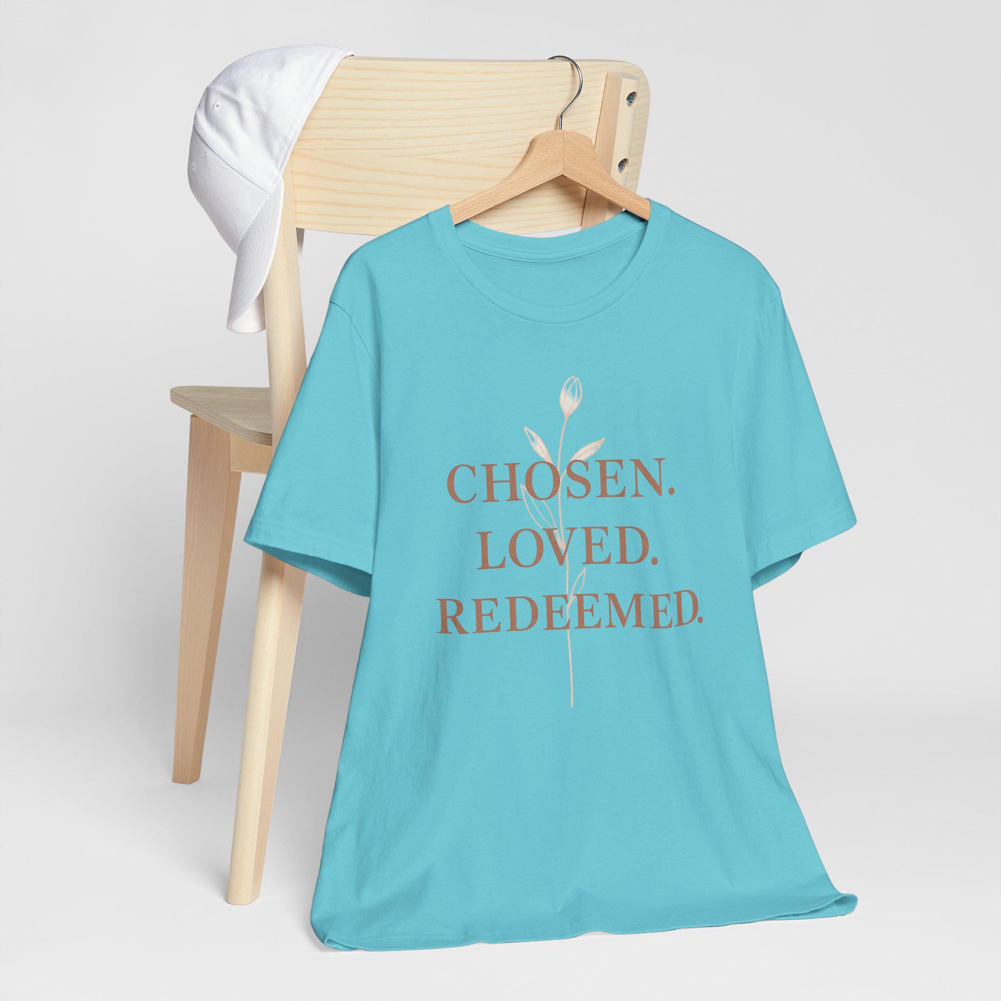 Chosen. Loved. Redeemed. Womens Christian T-Shirt - Faith Inspiration Tee, Minimalist Bible Verse Apparel, Redeemed Faith Apparel